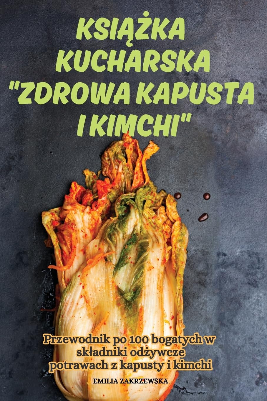 KSIĄŻKA KUCHARSKA ZDROWA KAPUSTA I KIMCHI