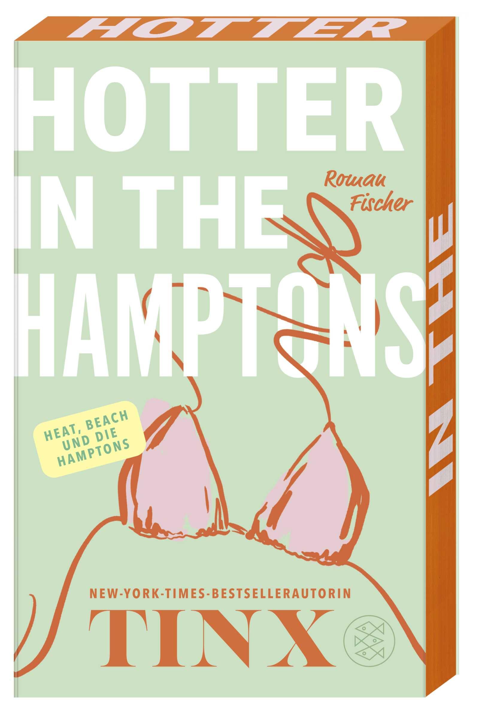 Hotter in the Hamptons: Hot, Hotter, Hamptons - Mit limitiertem Farbschnitt in der 1. Auflage