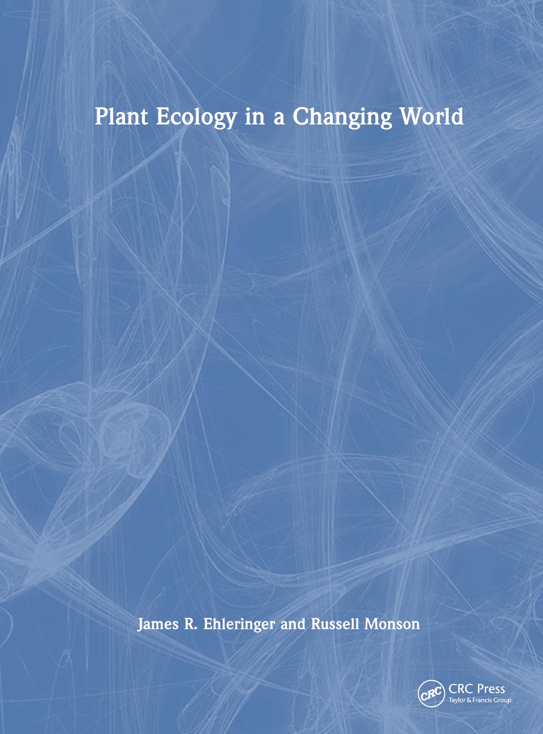 Plant Ecology in a Changing World