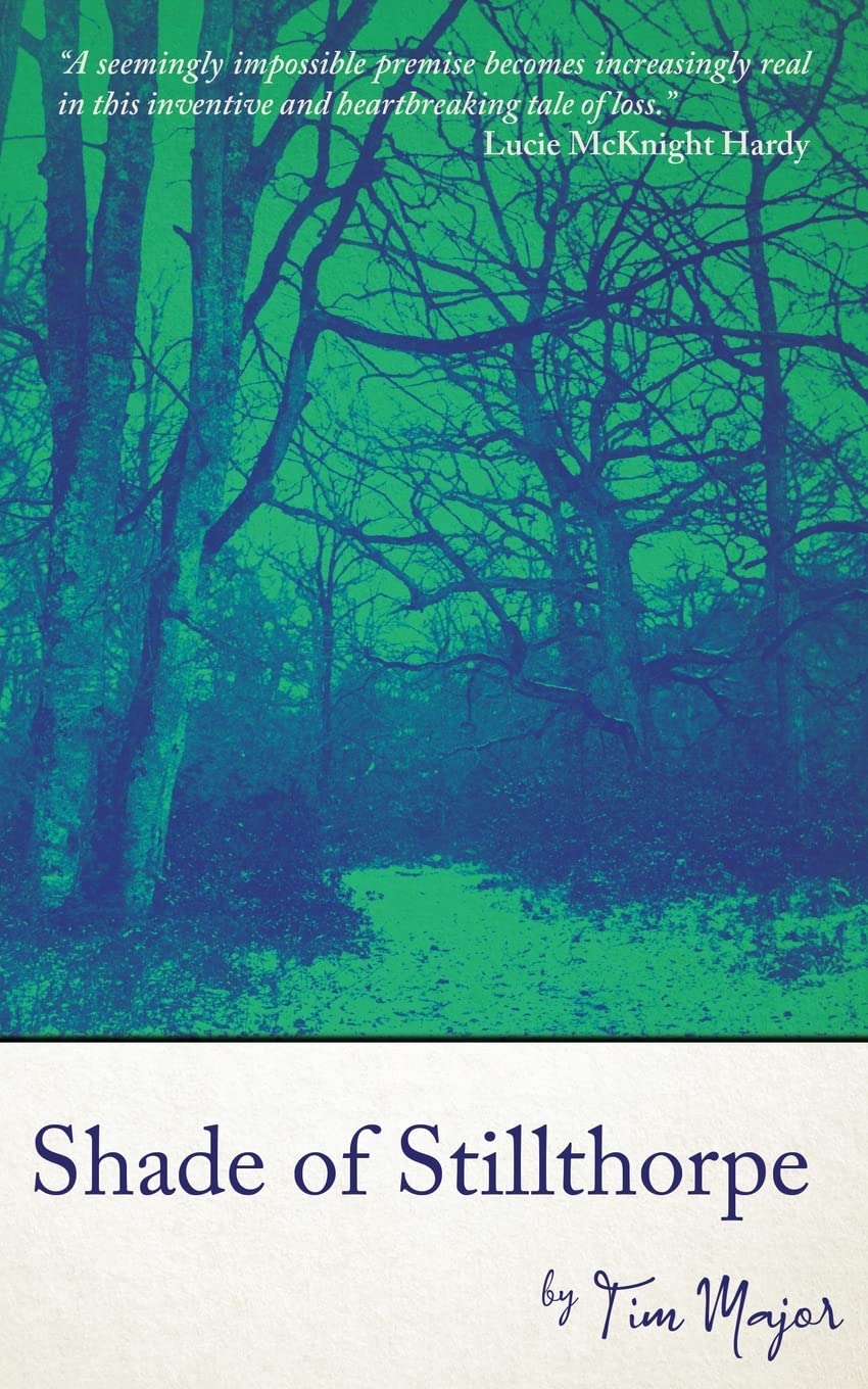 Shade of Stillthorpe,Tim Major