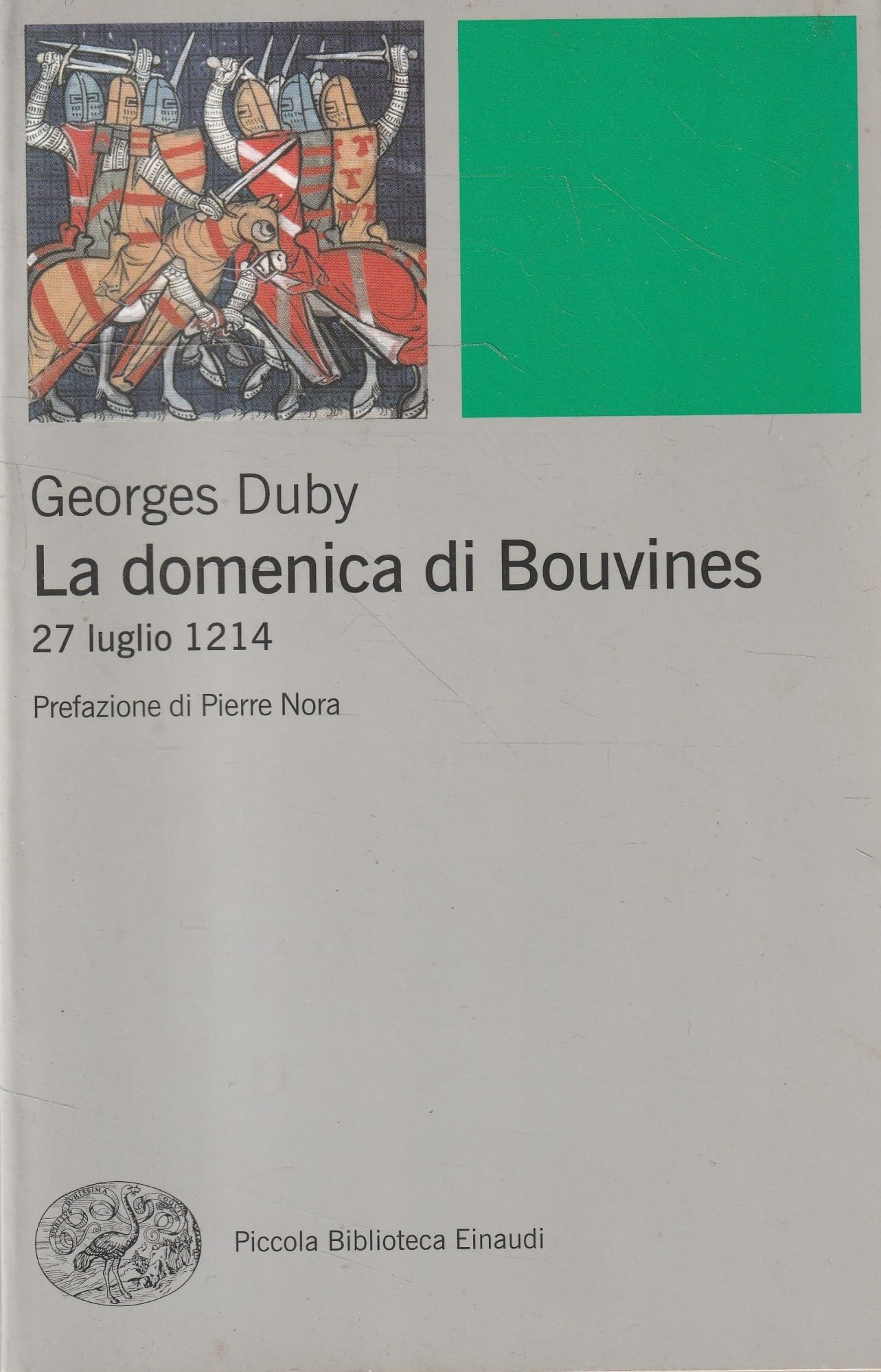 La domenica di Bouvines. 27 luglio 1214