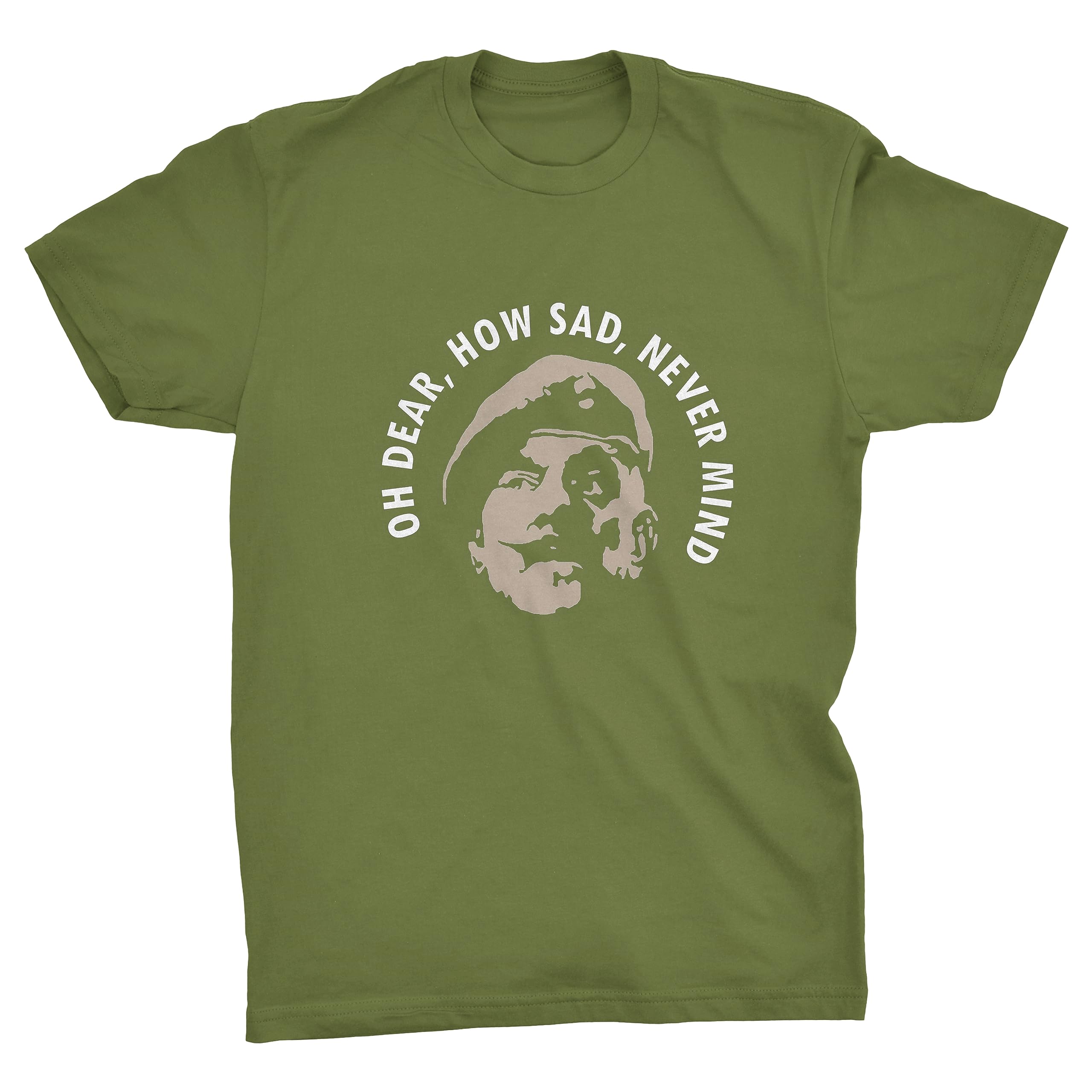 Viper Olive Green Oh Dear How Sad Never Mind Ain't Half Hot Mum Inspired T-Shirt (Olive, 3XL)