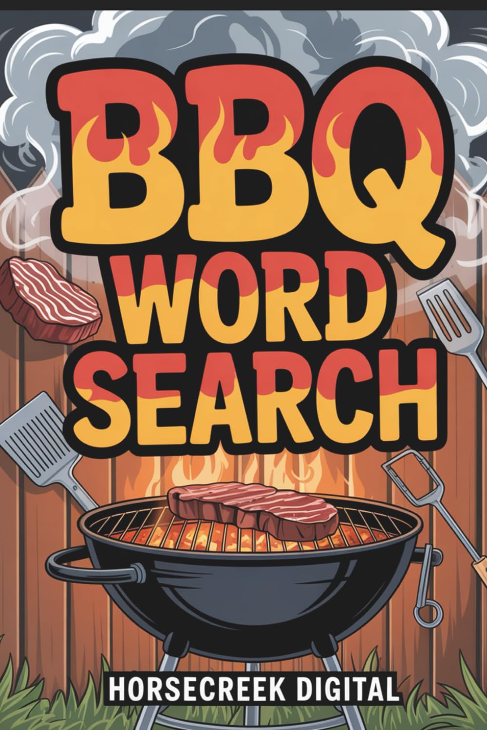 BBQ Word Search Challenge: 1200 Smoky, Saucy & Finger-Lickin’ Puzzle Terms