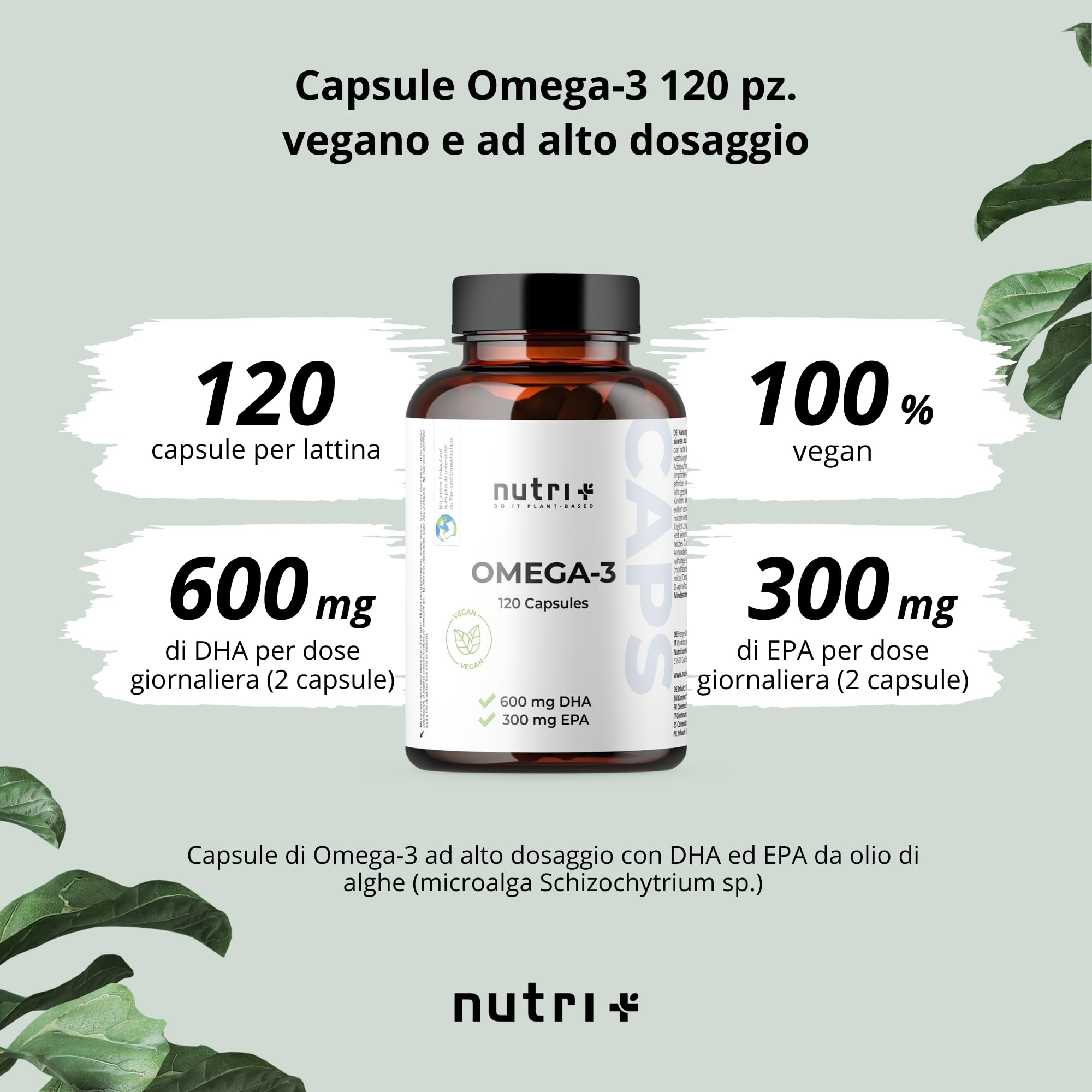 Nutri+ Vegan Omega-3-2000 mg di Olio d' Alga alto Dosaggio 600 mg di DHA e 300 mg di EPA - Capsule vegane di Omega-3 alta Qualità - testate in Laboratorio - 120 Caps