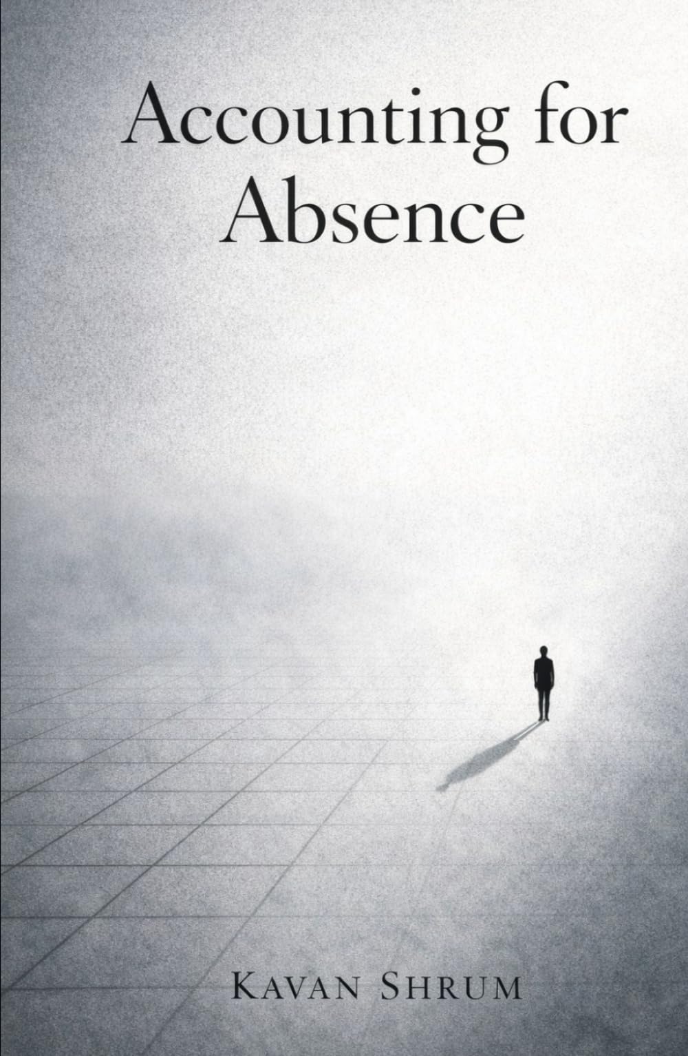 Accounting for Absence (The Reckoning Cycle)