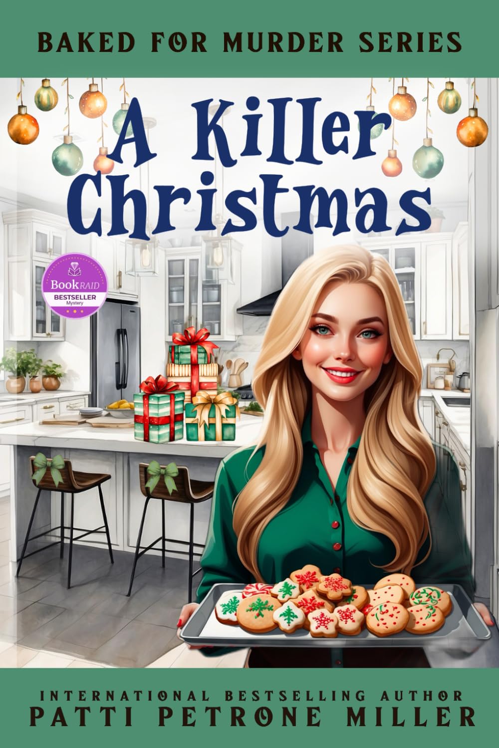 A KILLER CHRISTMAS: A SWEET CULINARY MYSTERY CHRISTMAS STORY WITH RECIPES (BAKED FOR MURDER SERIES)