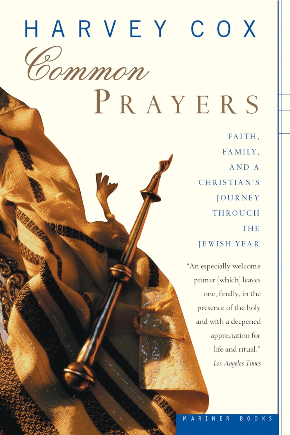 Common Prayers: Faith, Family, and a Christian's Journey Through the ...