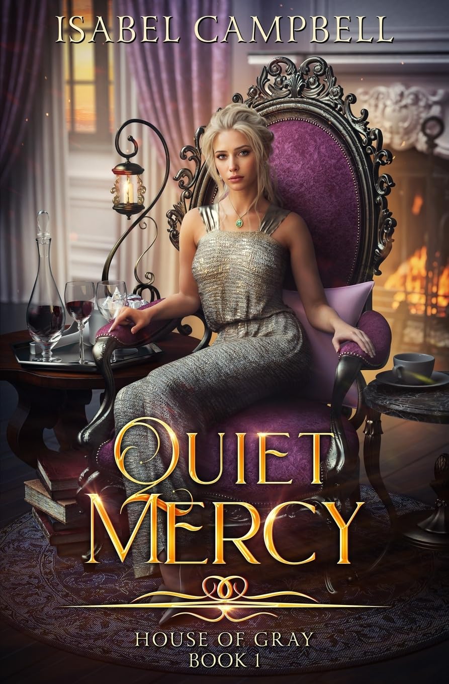 Quiet Mercy: 1 (House of Gray)