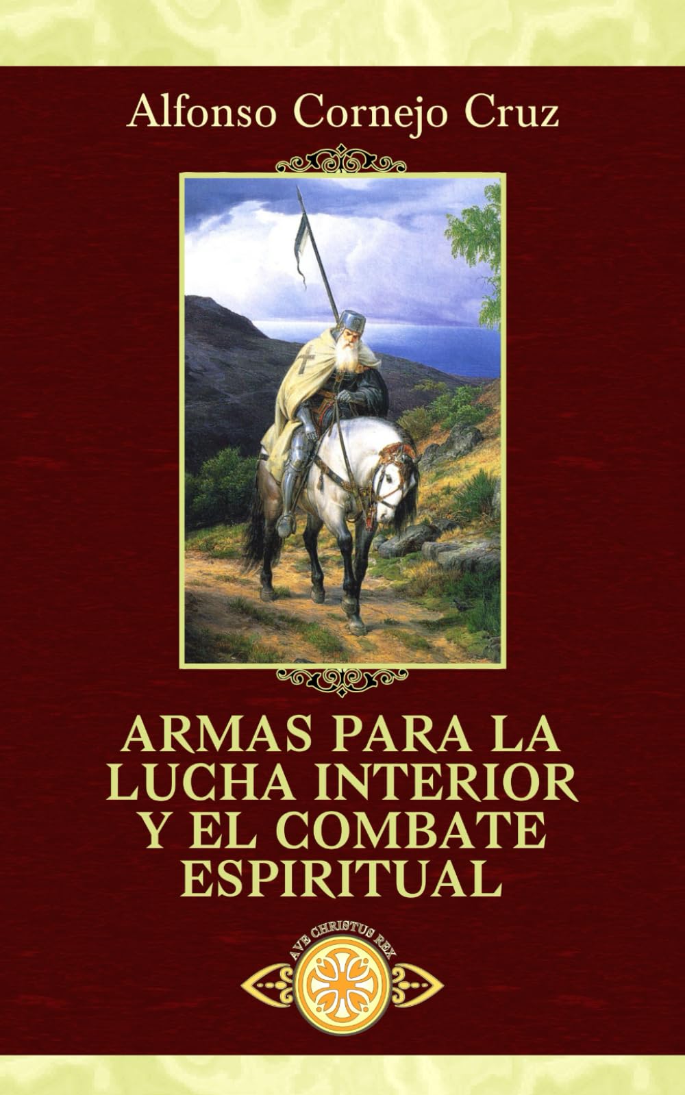 Independently Published Armas Para La Lucha Interior Y El Combate Espiritual