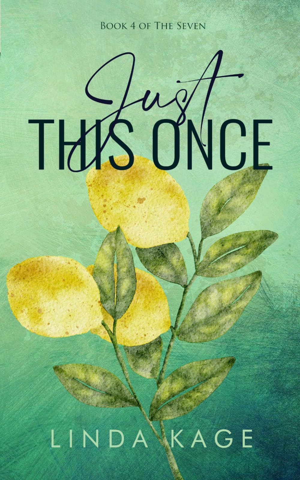 Just This Once (The Seven)