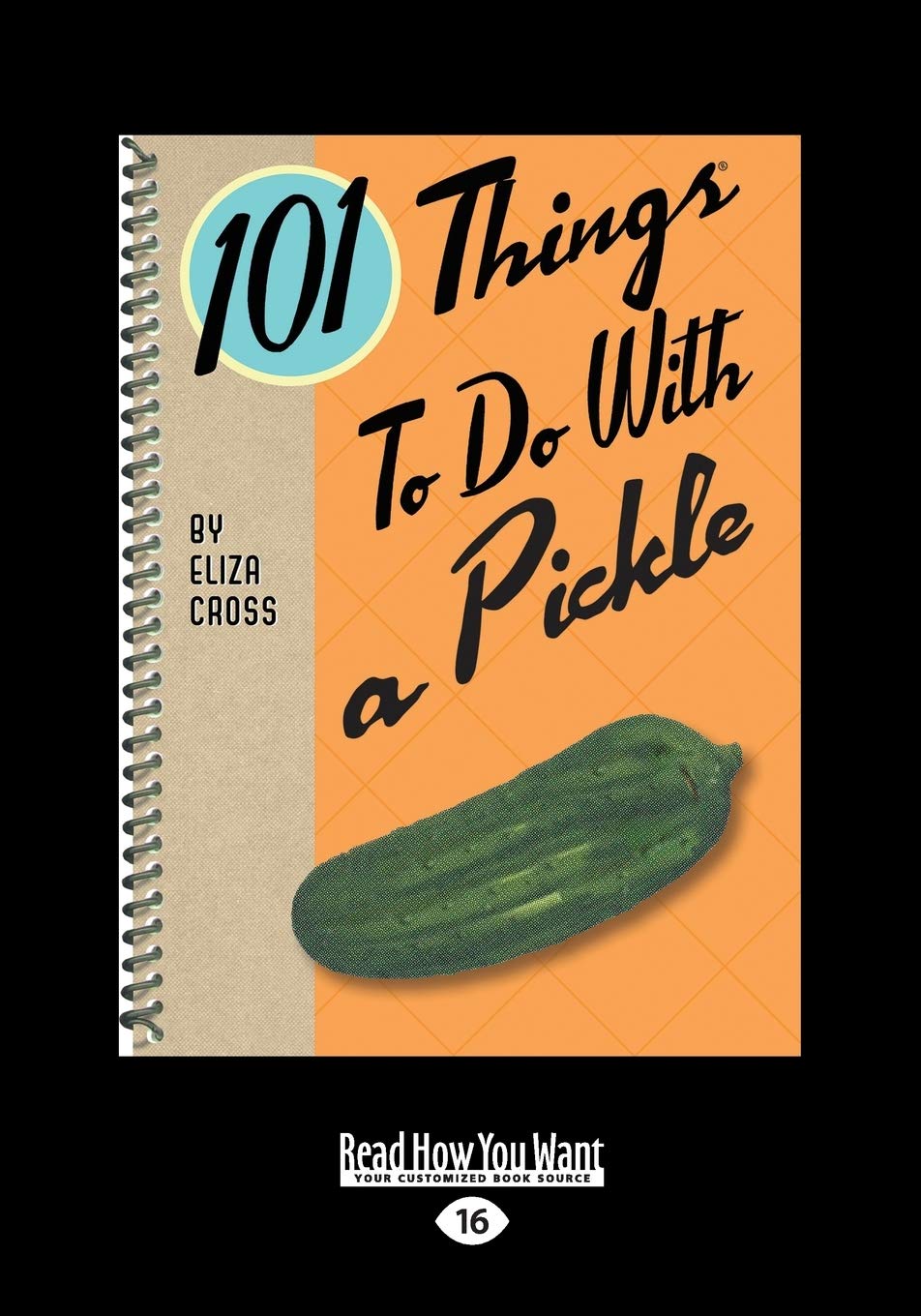 101 Things To Do With A Pickle