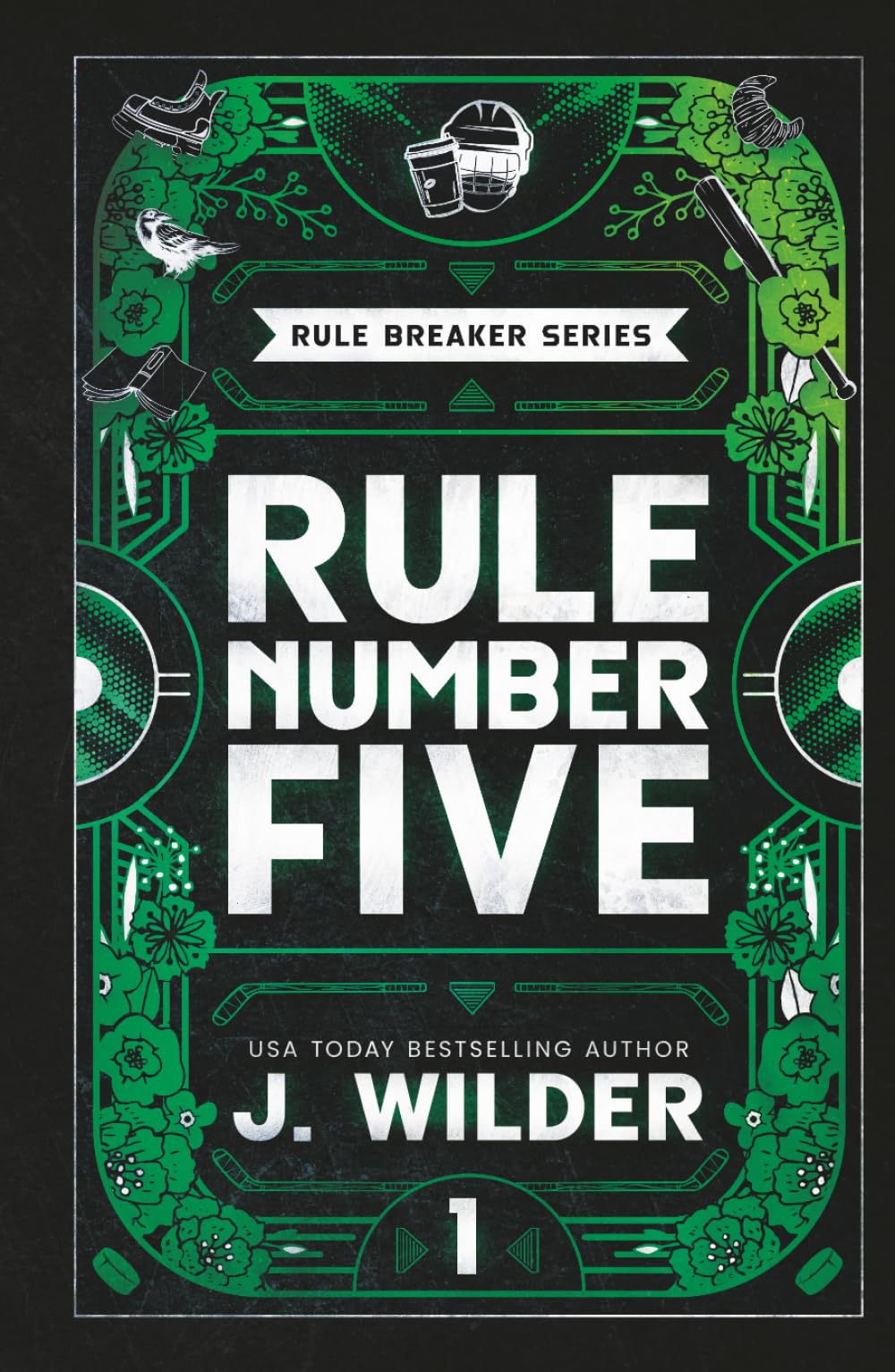 Rule Number Five: A College Hockey Romance (Rule Breaker Series)