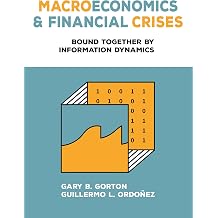 Macroeconomics and Financial Crises Bound Together by Information Dynamics