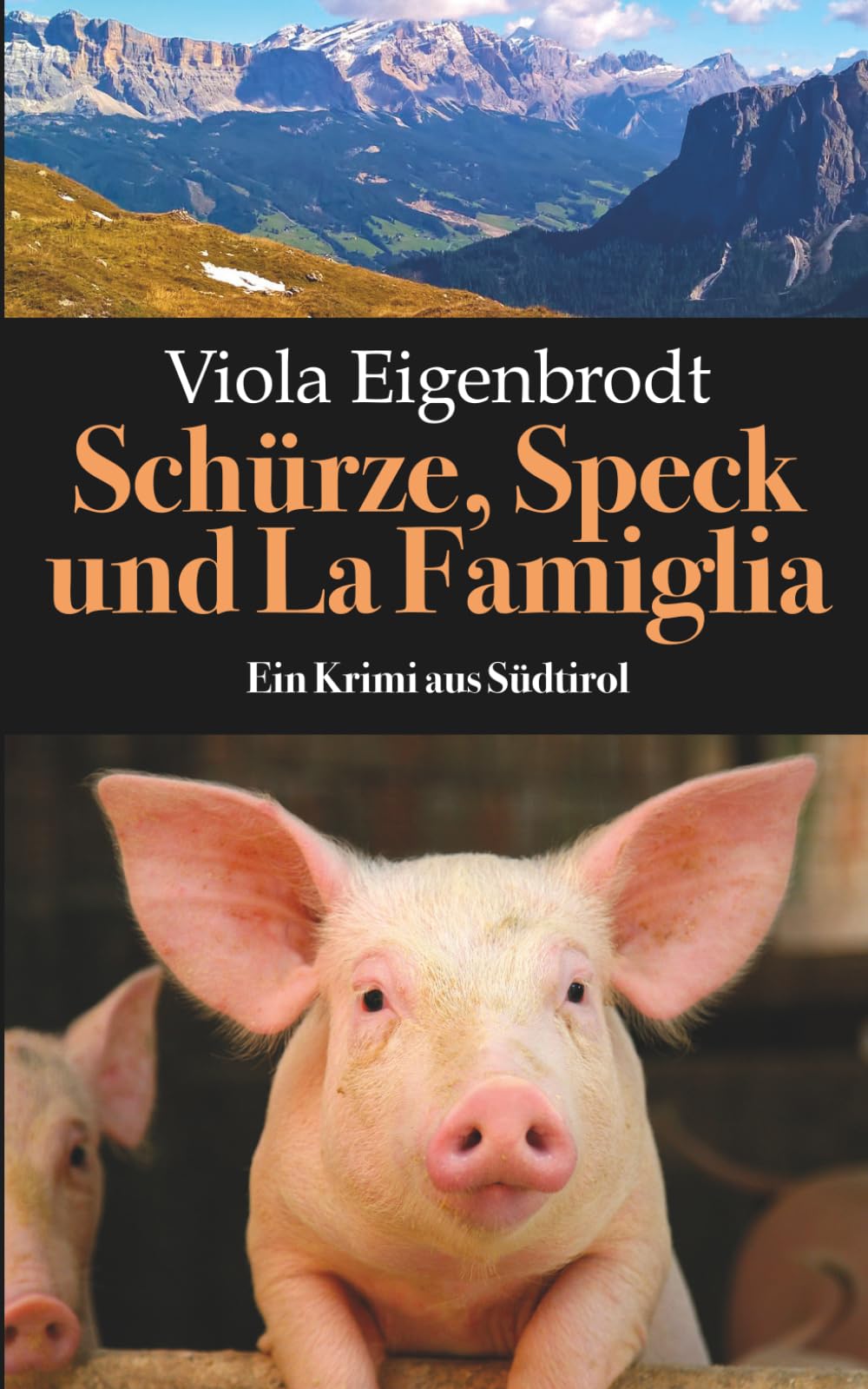 Schürze, Speck und La Famiglia: Ein Krimi aus Südtirol (Merankrimis)