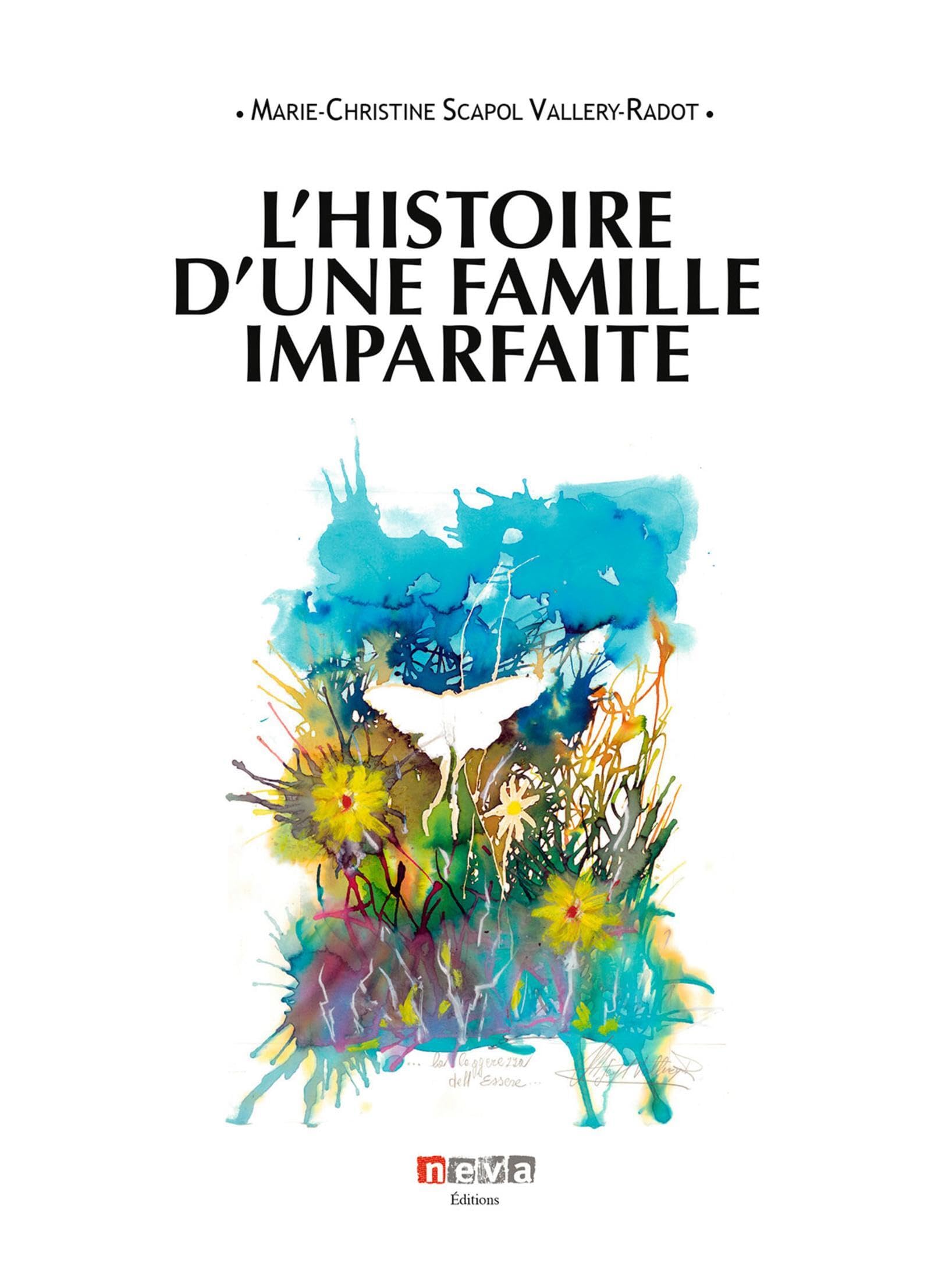 L'Histoire d'une famille imparfaite