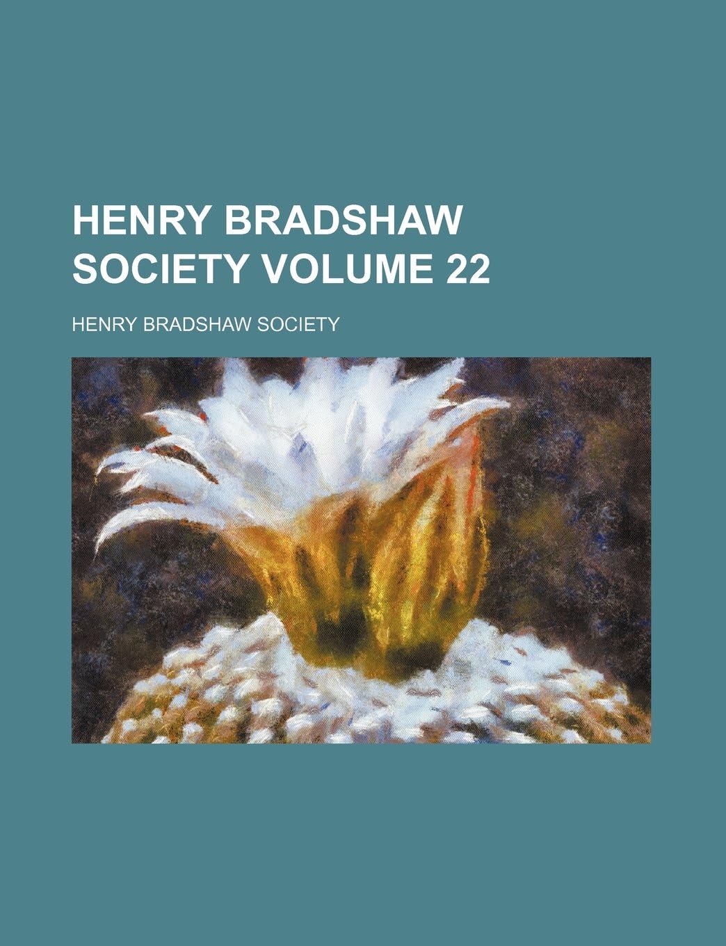 Henry Bradshaw Society Volume 22