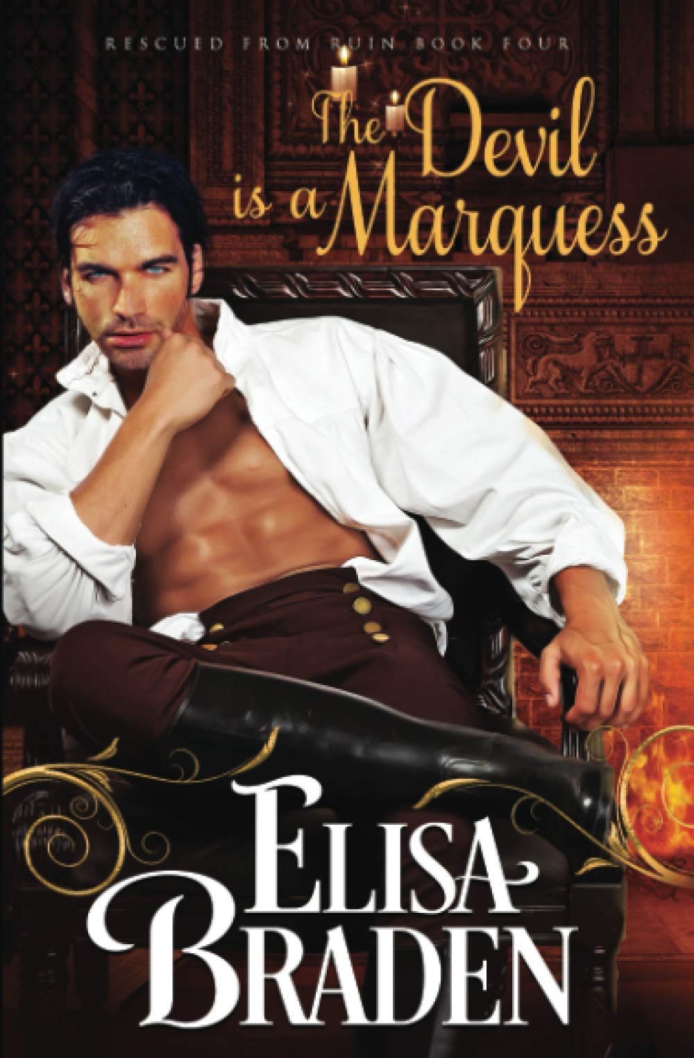 The Devil Is a Marquess: Volume 4 (Rescued from Ruin)