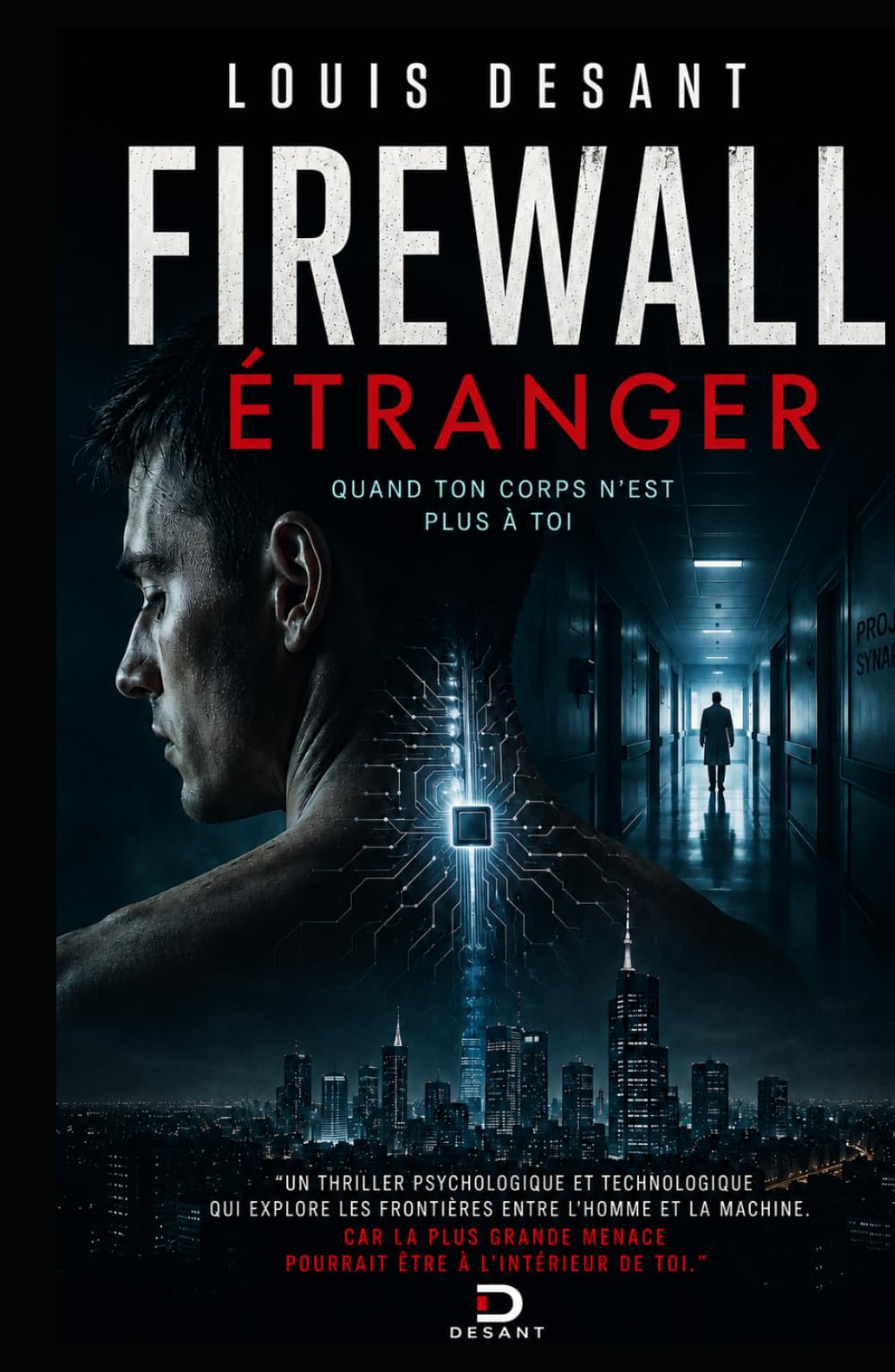 Firewall Étranger: Quand votre corps cesse de vous appartenir (UNIVERS FIREWALL)