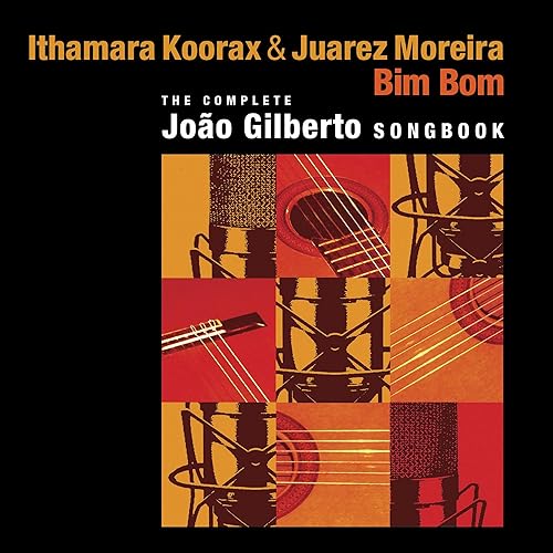 Bim Bom The Complete Joao Gilberto Songbook