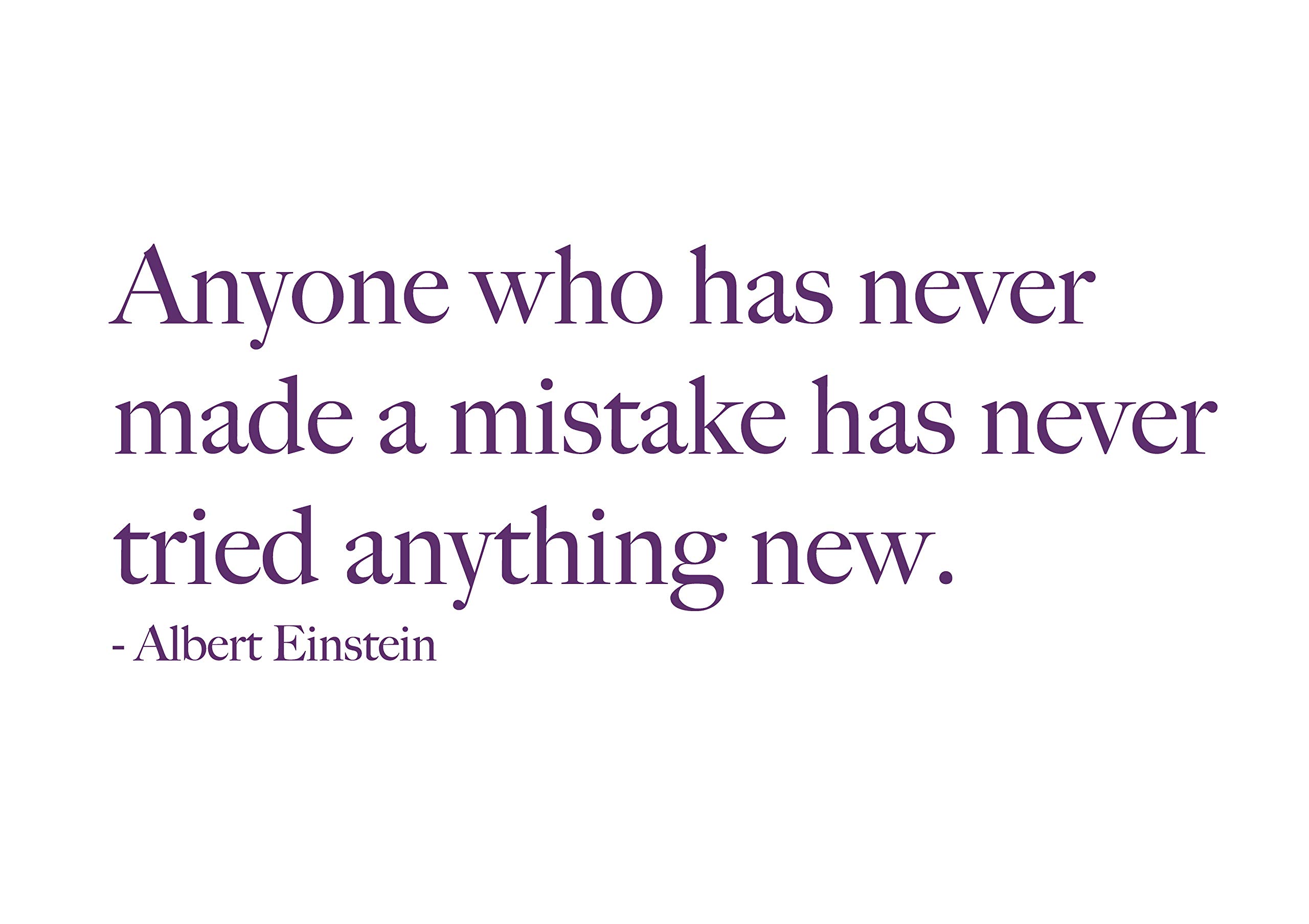CustomVinylDecor"Anyone Who Has Never Made a Mistake Has Never Tried Anything New Vinyl Wall Decal Quote by Albert Einstein | Classroom or Home Decor Sticker
