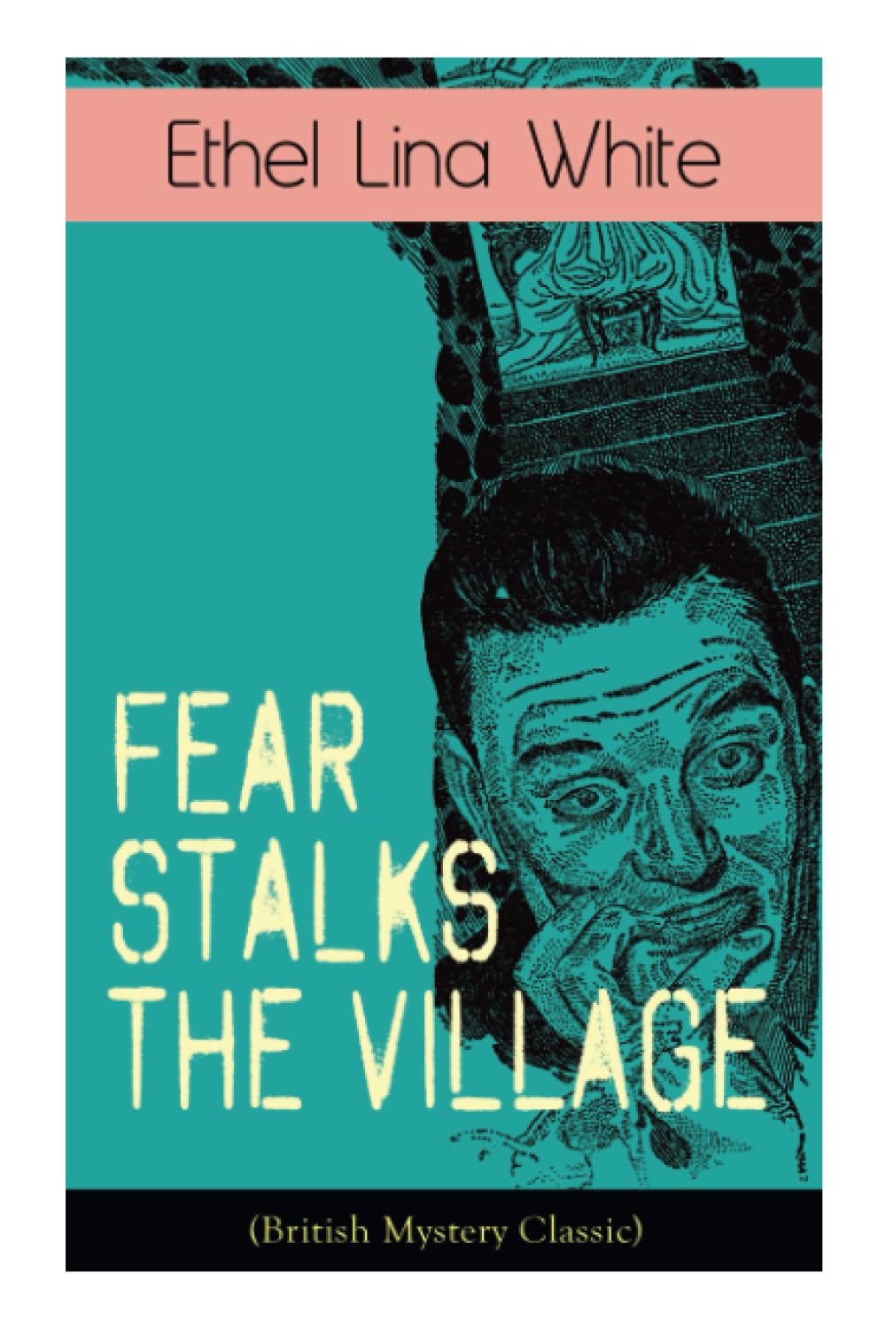 Fear Stalks the Village (British Mystery Classic)