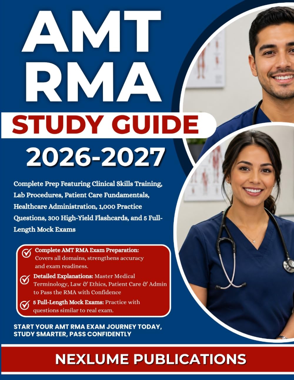 AMT RMA STUDY GUIDE 2026-2027: Complete Prep Featuring Clinical Skills Training, Lab Procedures, Patient Care Fundamentals, Healthcare Administration, ... Flashcards, and 5 Full-Length Mock Exams