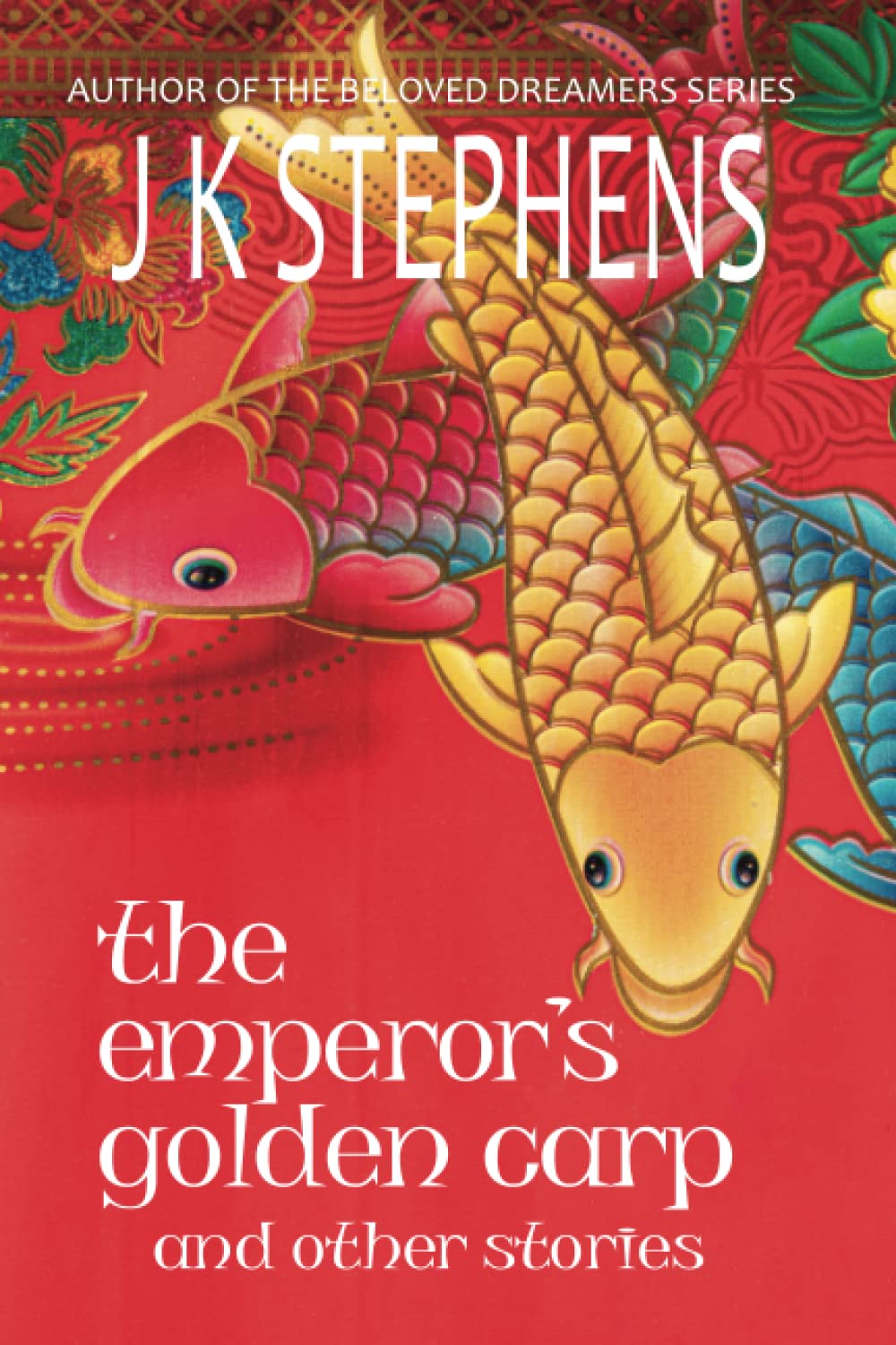 Cover of The Emperor's Golden Carp and Other Stories