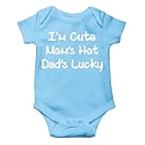 AW Fashions I'm Cute, Mom's Hot, Dad's Lucky Baby Bodysuit Funny Adorable Outfit Romper Clothing Infants