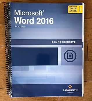 Microsoft word 2016 comprehensive: Murphy: 9781591368342