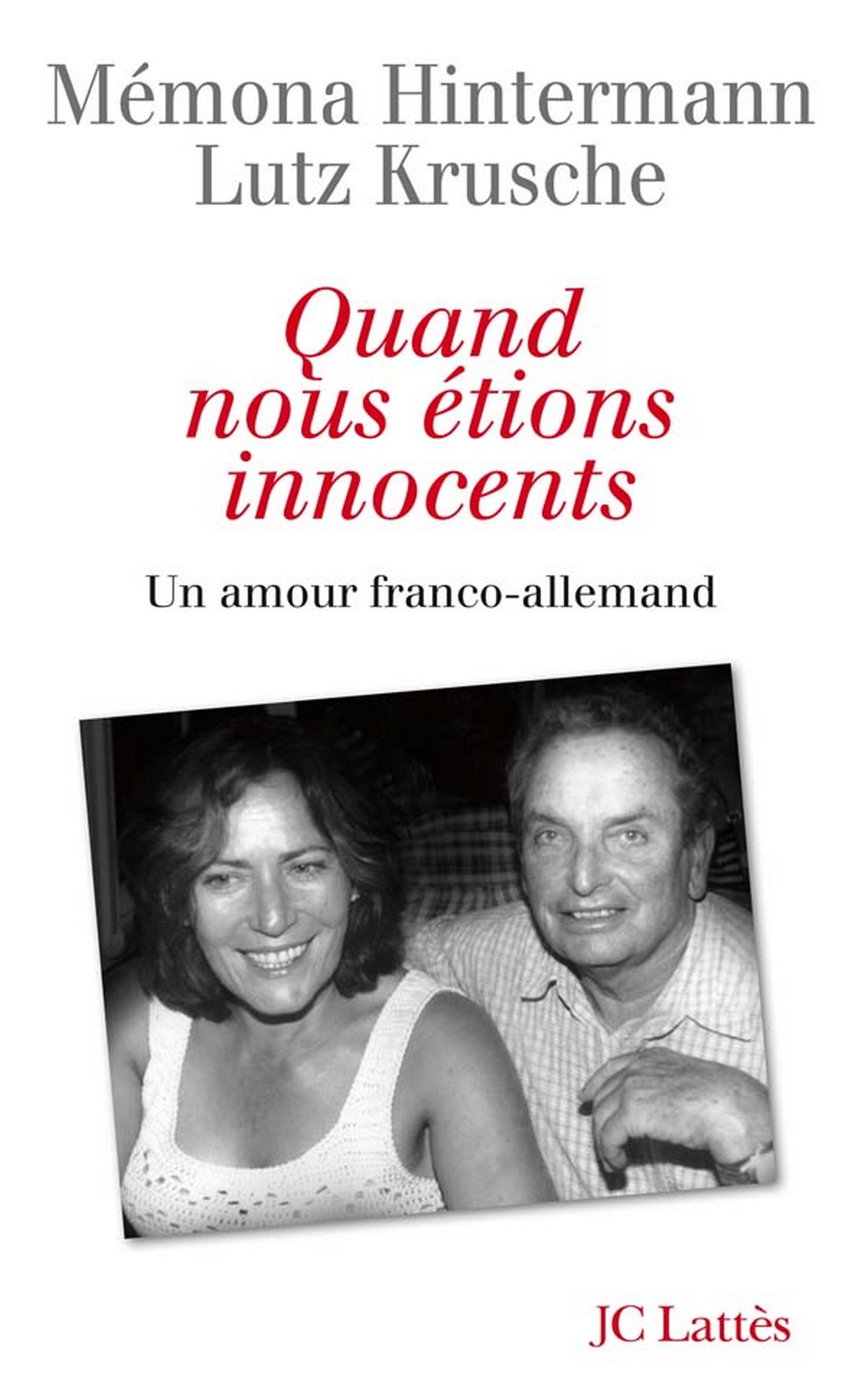 Quand nous étions innocents (French Edition)