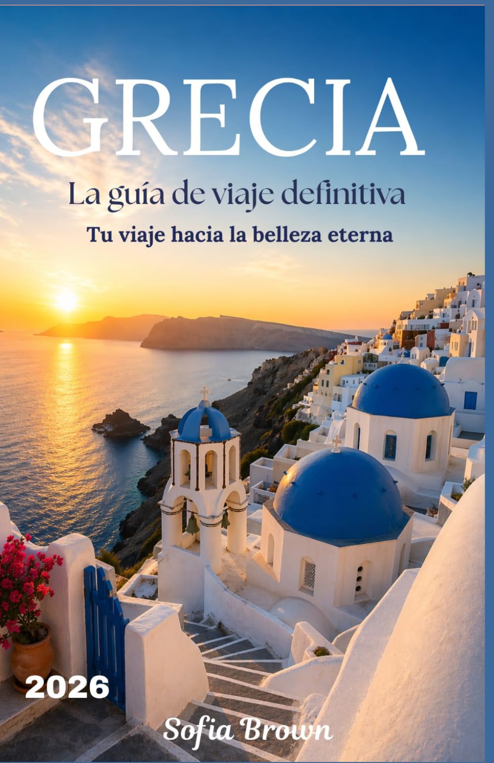 GRECIA GUÍA DE VIAJE 2026