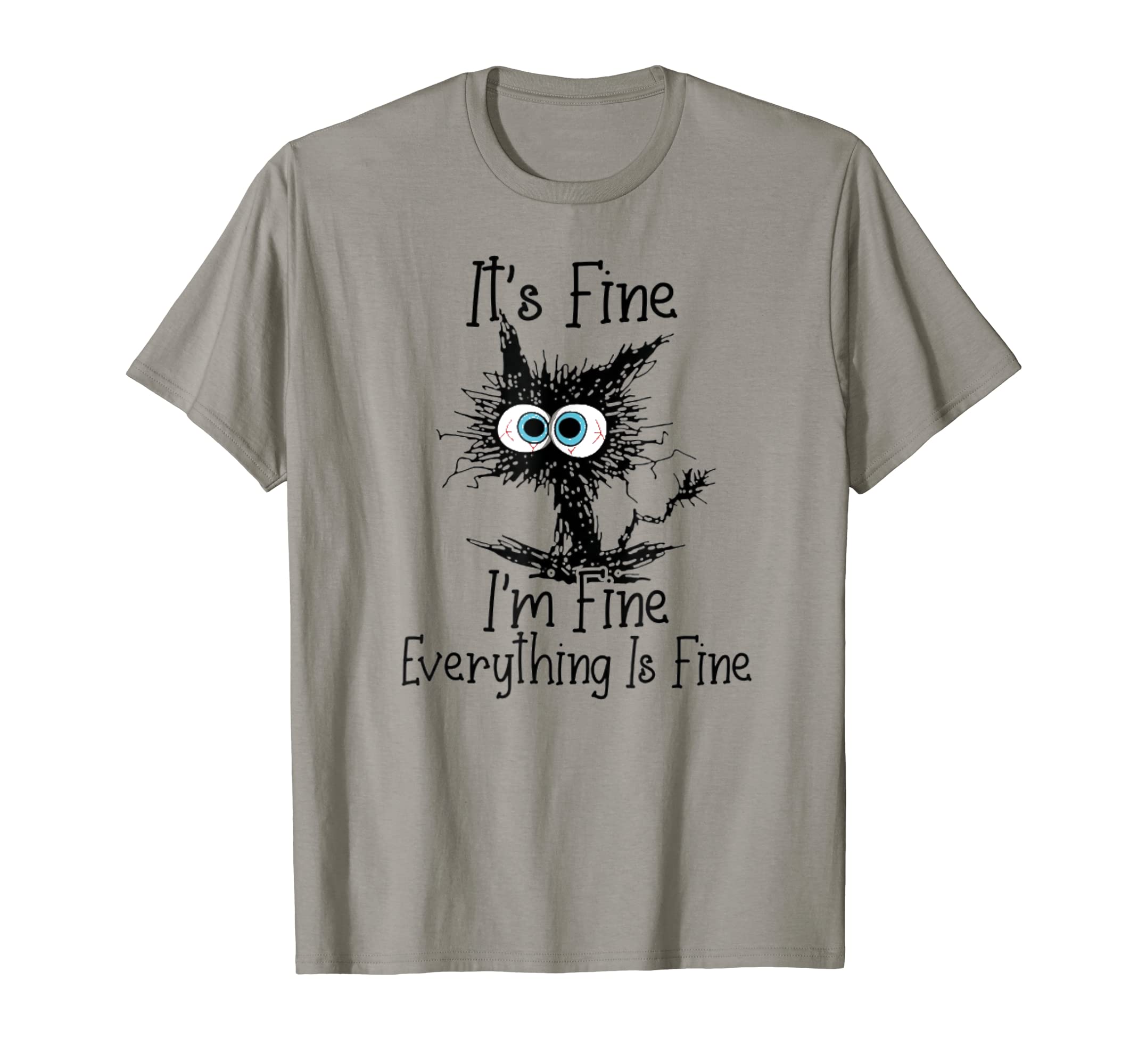 It's Fine I'm Fine Everything Is Fine Funny Black Cat Lovers T-Shirt