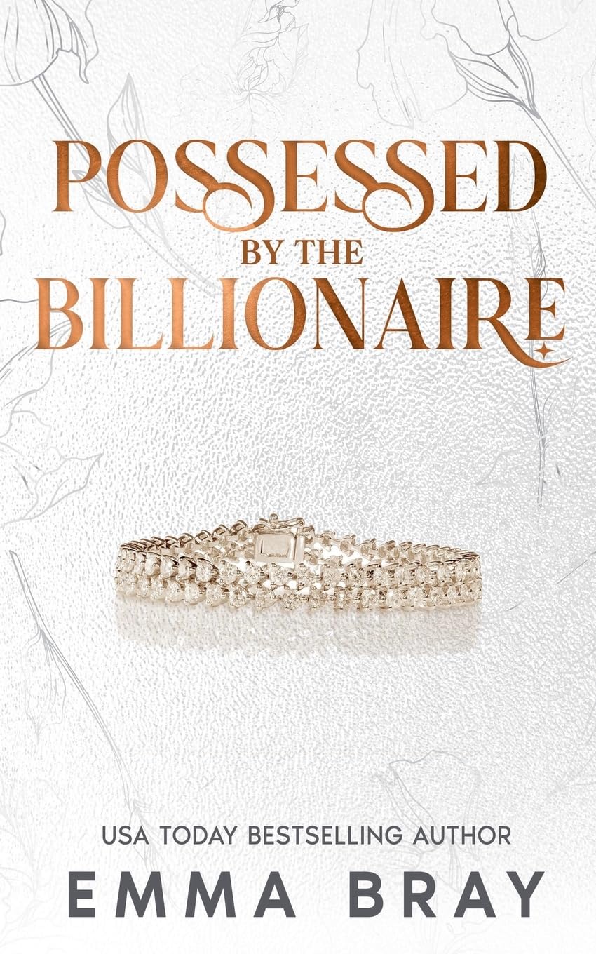 Possessed by the Billionaire: 3 (Possessive Billionaires)