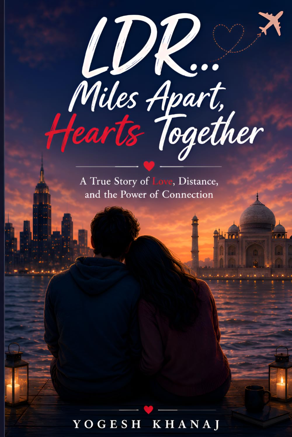 LDR... Miles Apart, Hearts Together