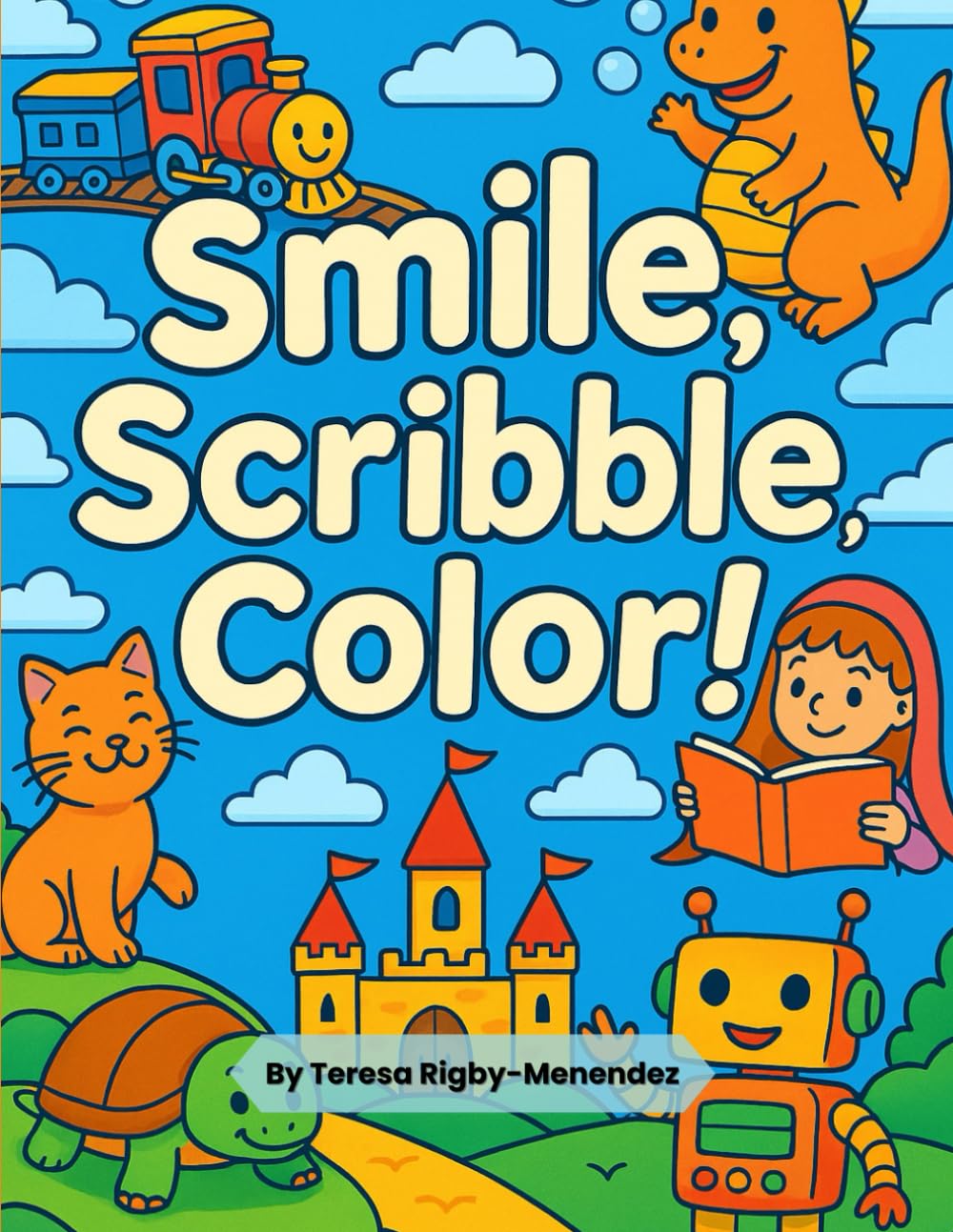 Smile, Scribble, Color!: A Calm, Autism-Friendly Coloring & Activity Book for Kids Ages 4–8