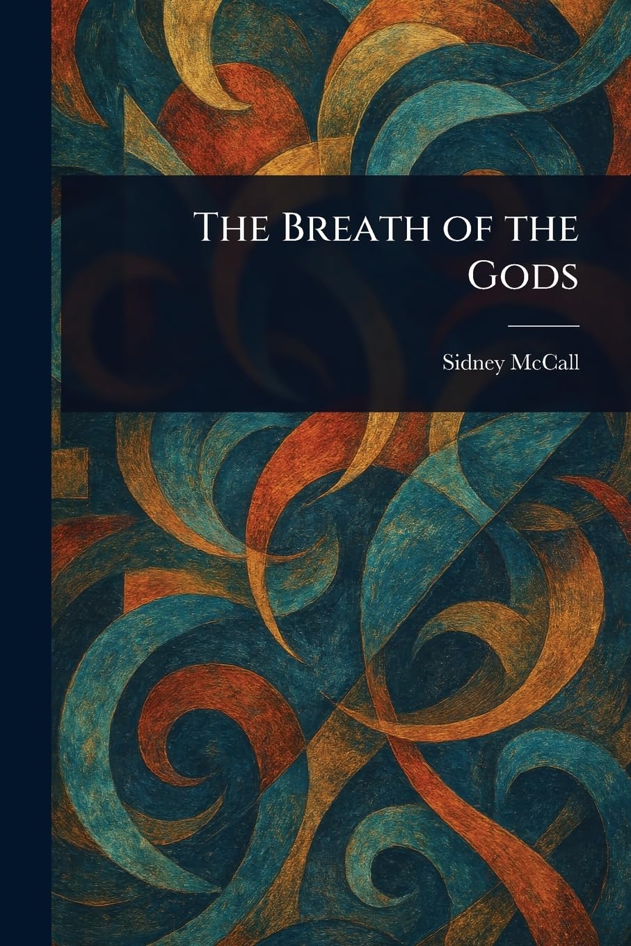 The Breath of the Gods