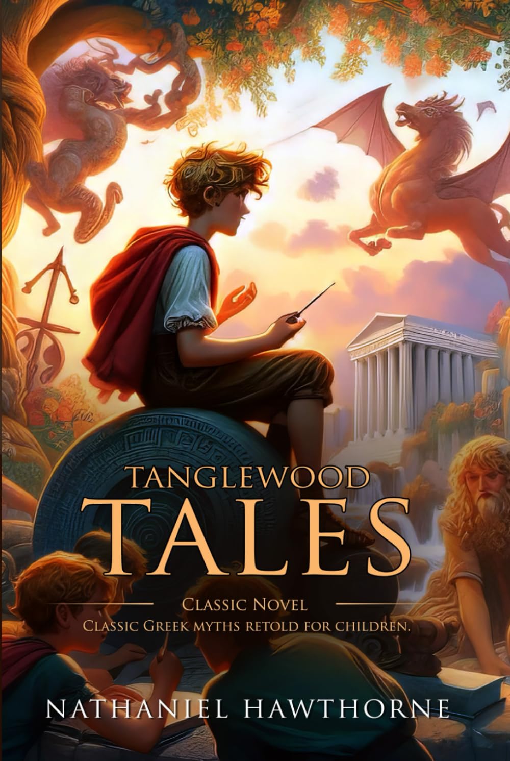 Tanglewood Tales: Complete with Classic illustrations and Annotation