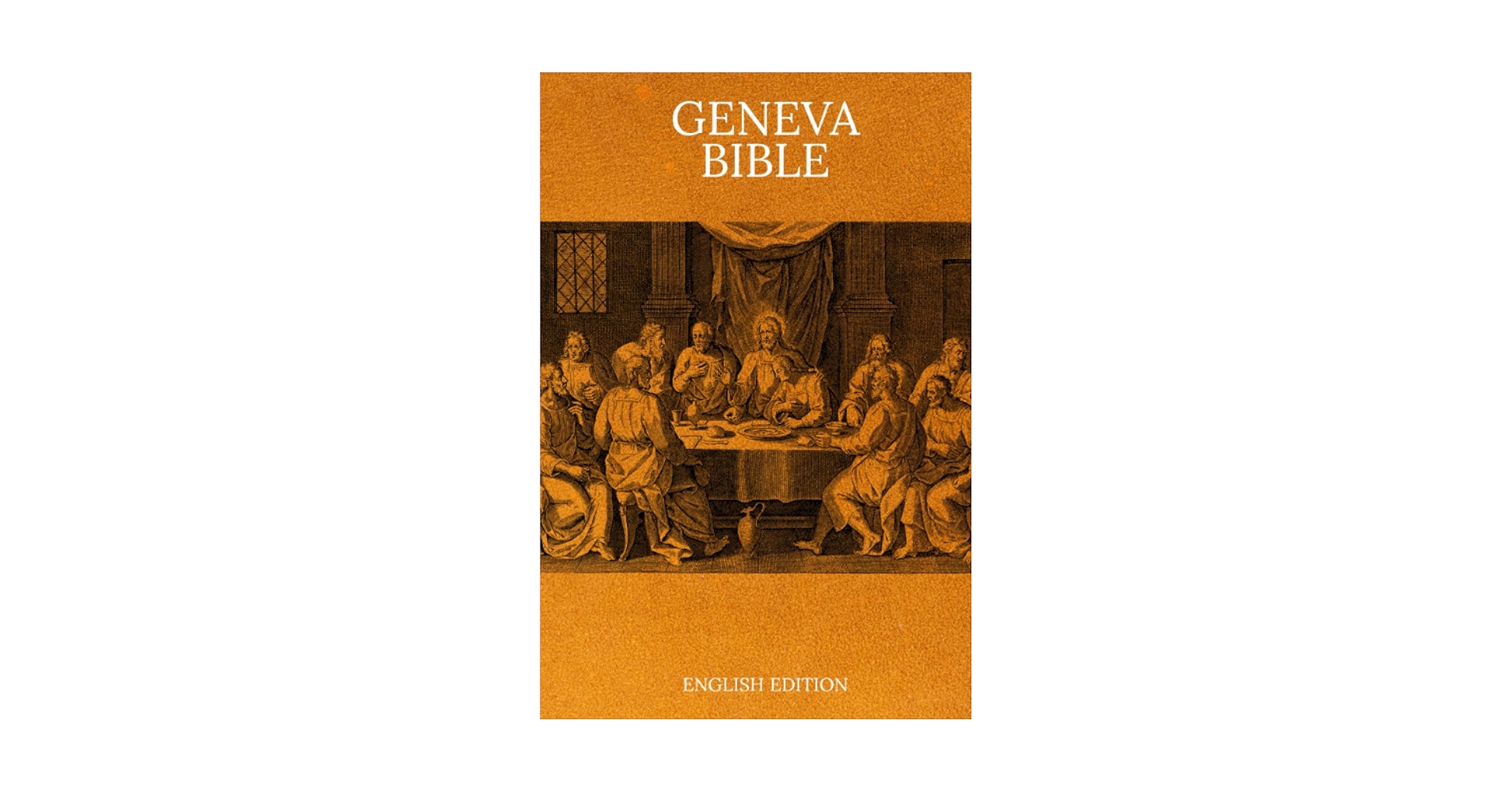 ジュネーブ聖書（THE GENEVA BIBLE） ジュネーブ聖書 限定版 初版本復刻版 The Bible Geneva 1560