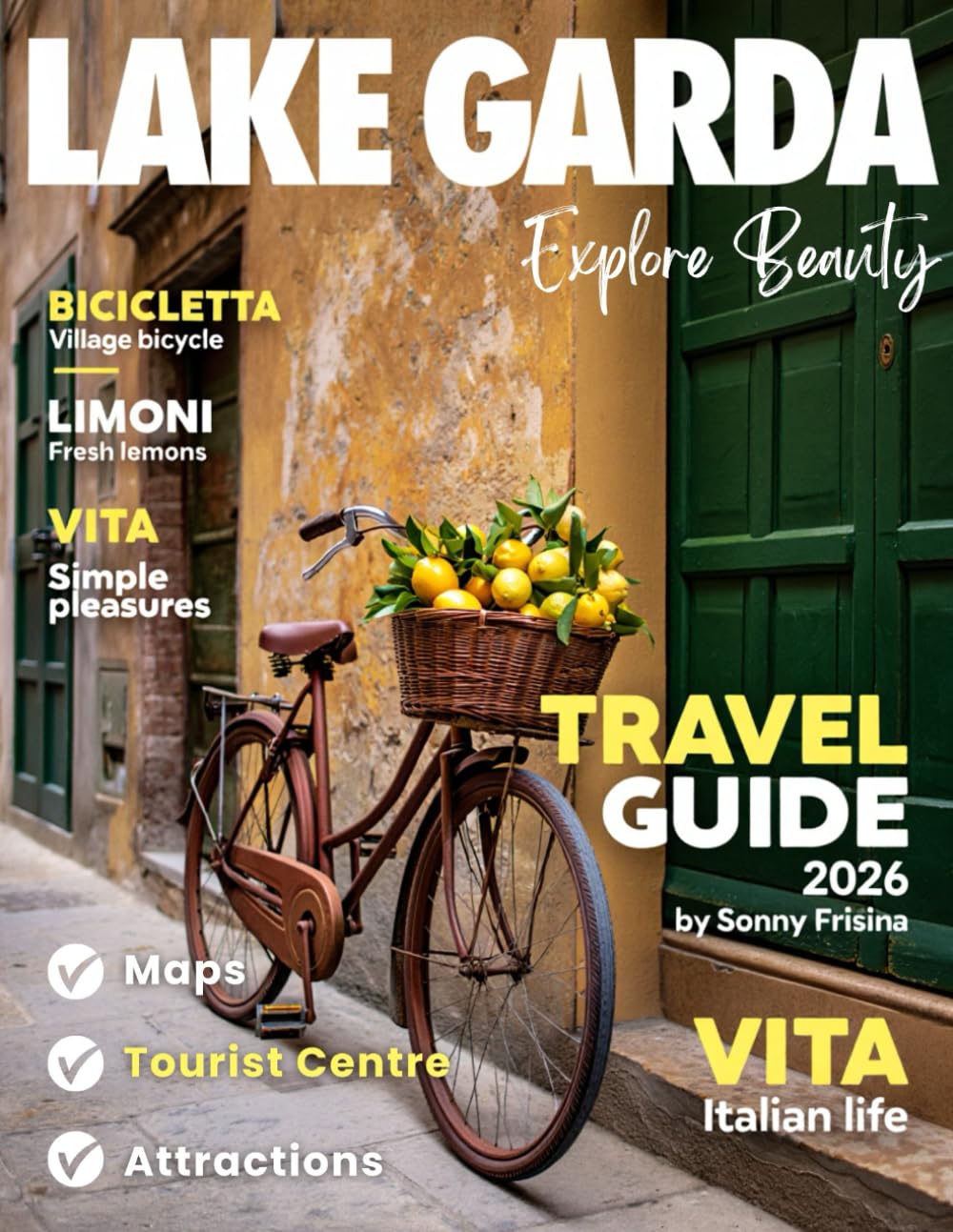 Lake Garda Travel Guide 2026: Sirmione, Malcesine & Riva del Garda Highlights, Scenic Boat Tours, Hidden Gems, Detailed Itineraries, Travel Tips & Maps