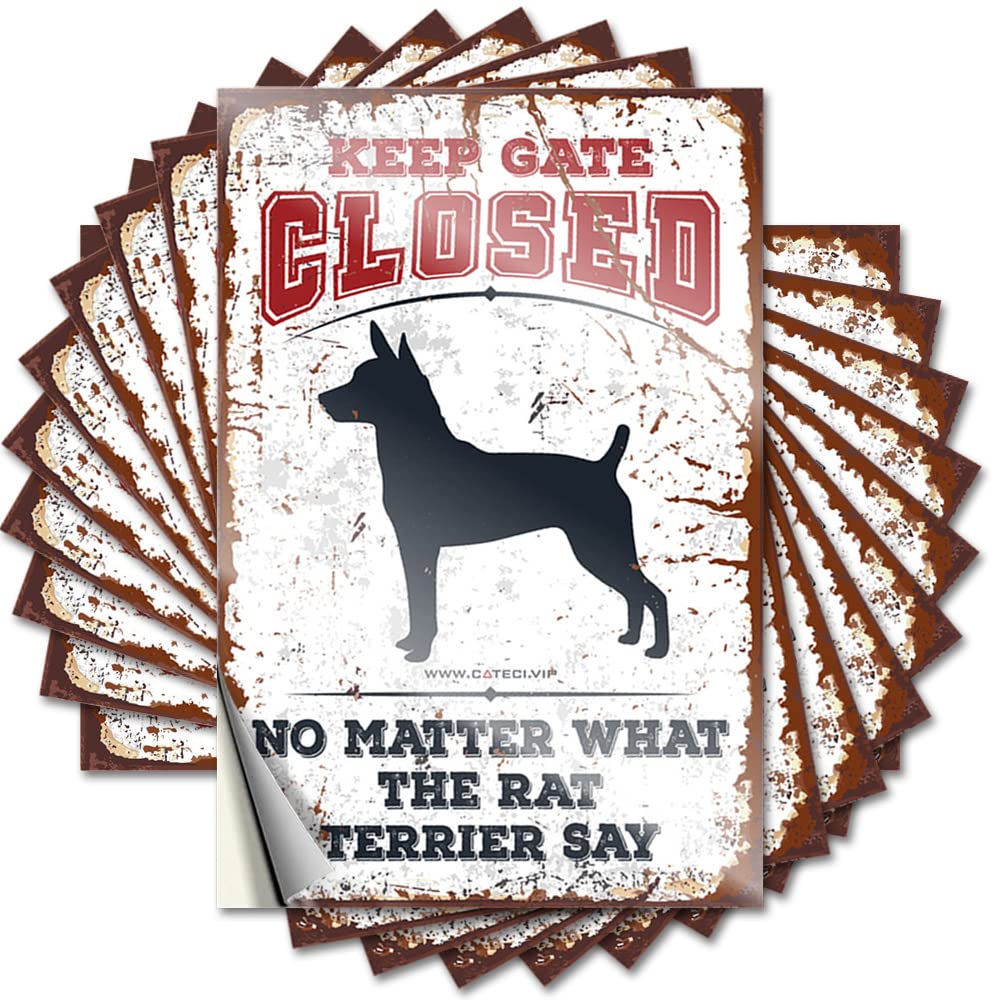 Keep Gate Closed No Matter What The Rat Terrier Say Wall Great - Country Stickers Self Adhesive Sticker(8X12CM)