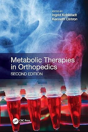 METABOLIC THERAPIES IN ORTHOPEDICS 2ED (HB 2019)