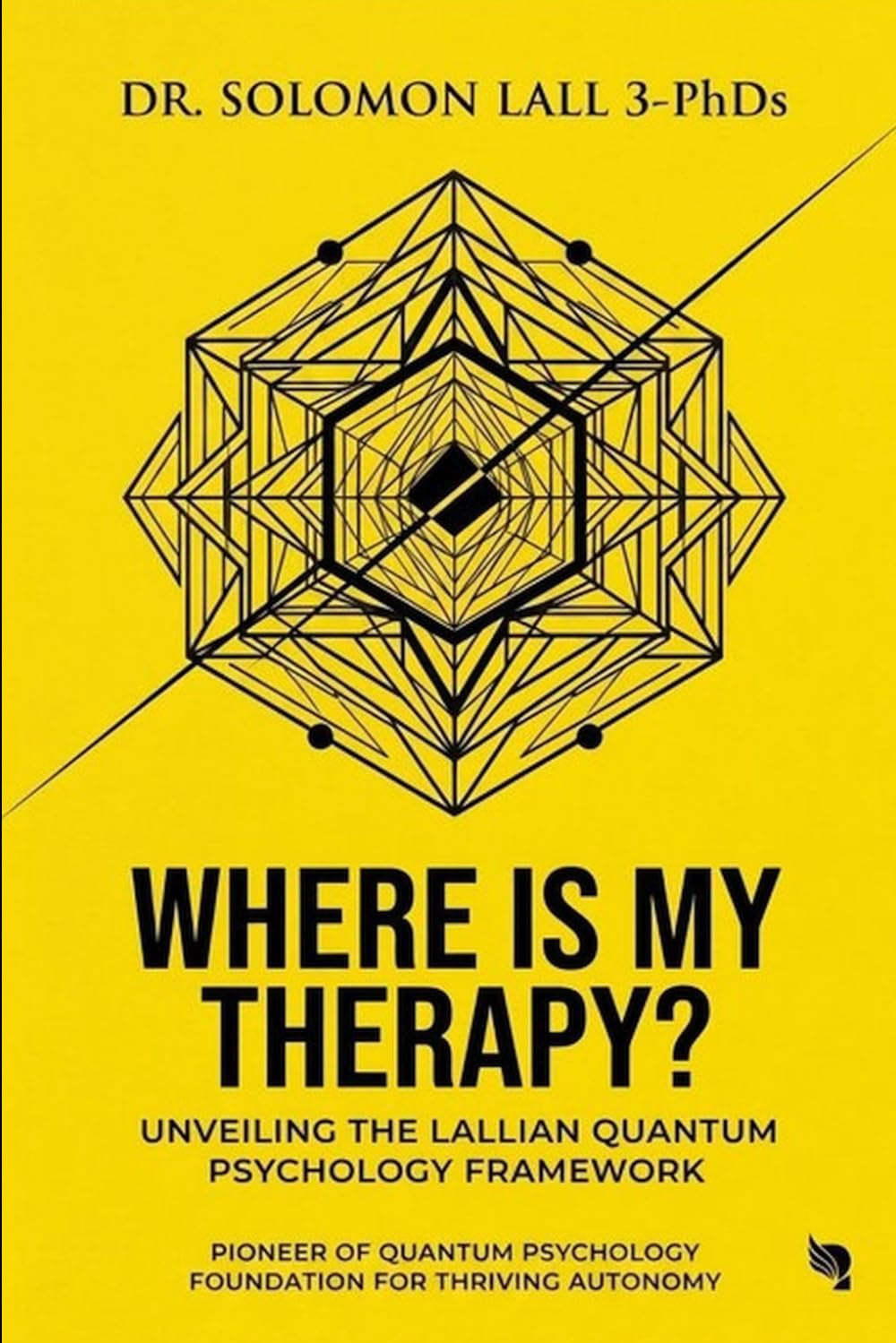 Where Is My Therapy?: Rise of Lallian Quantum Psychology Framework