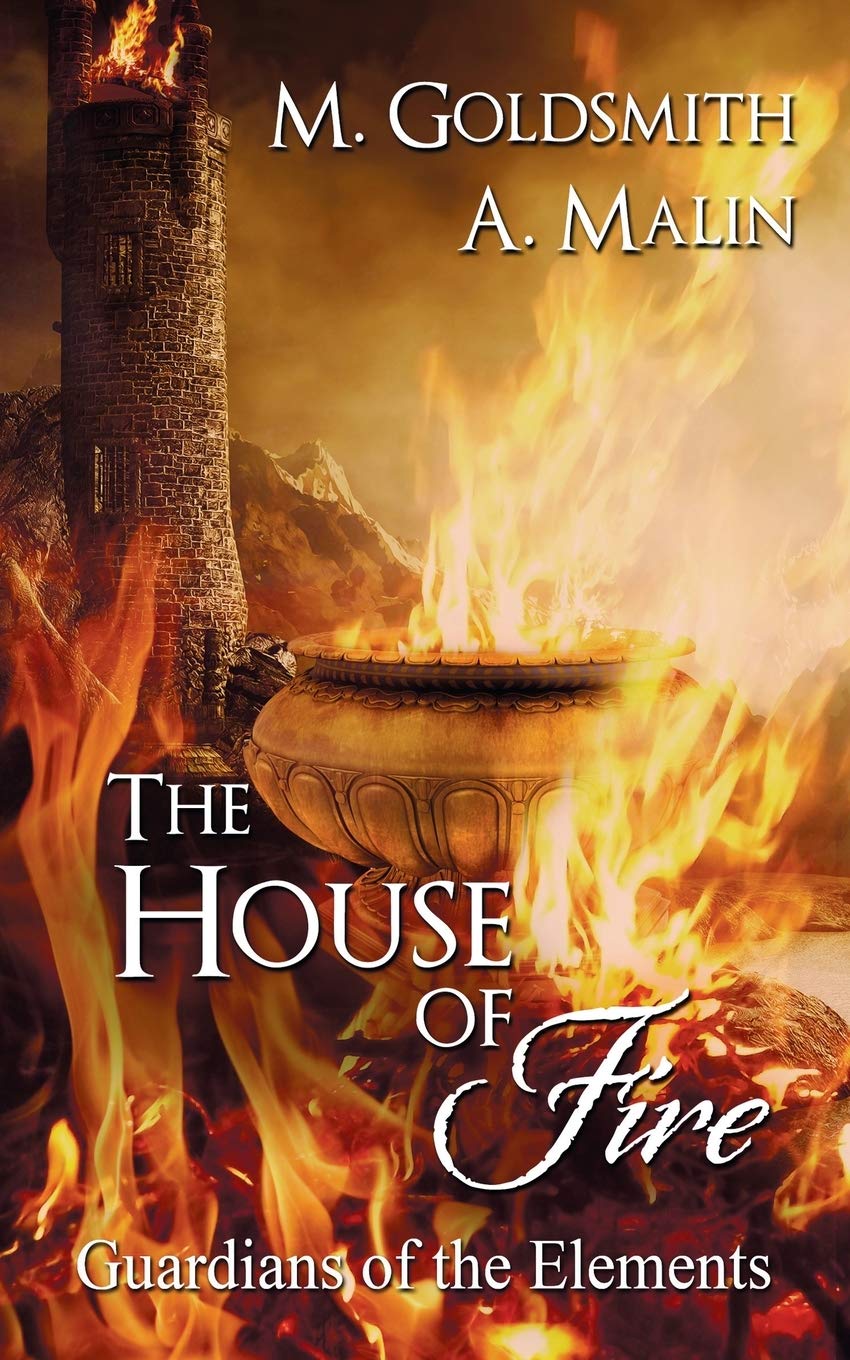 The House of Fire: 1 (Guardians of the Elements)
