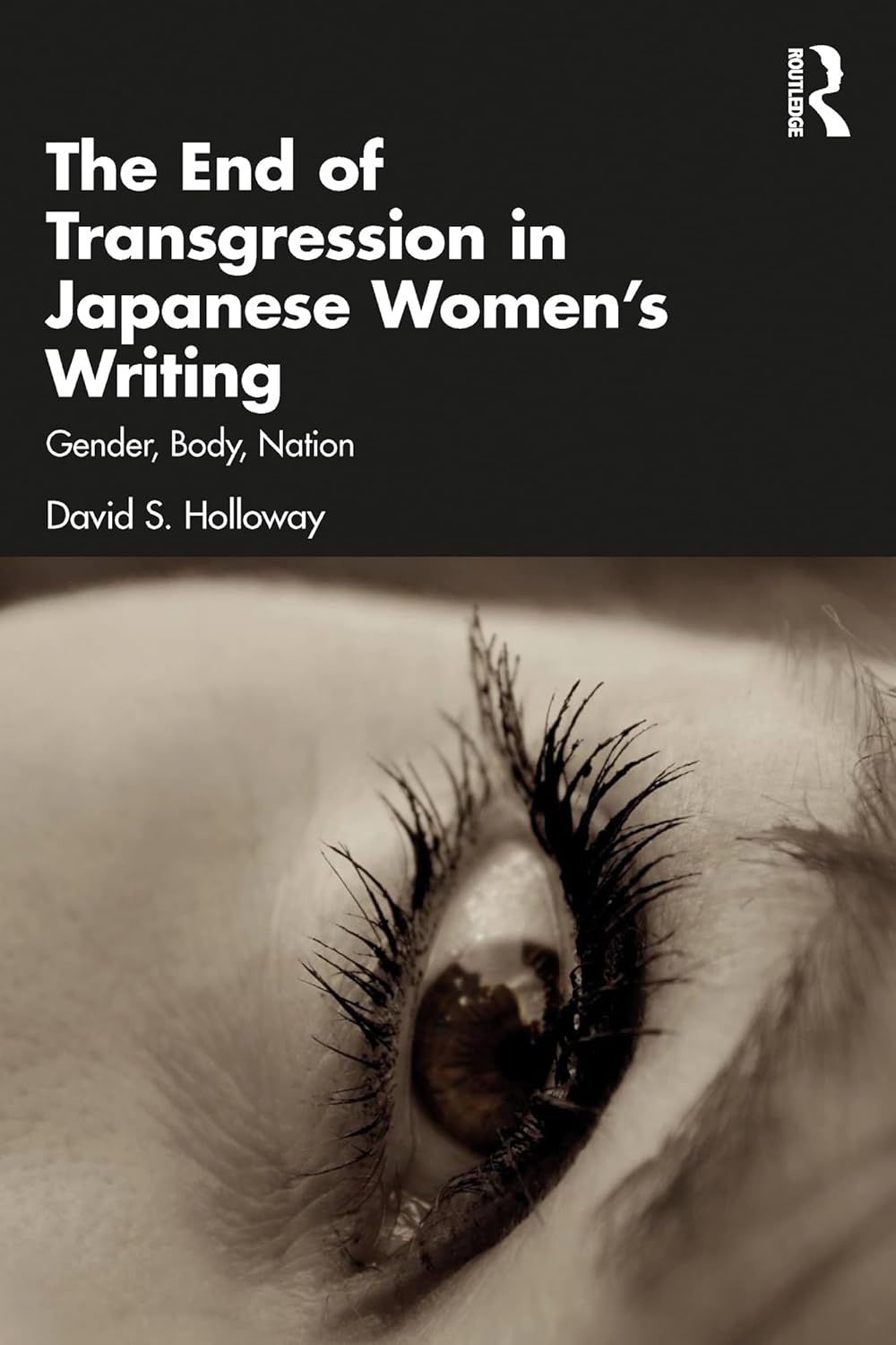 The End of Transgression in Japanese Women’s Writing: Gender, Body, Nation      1st Edition, Kindle Edition