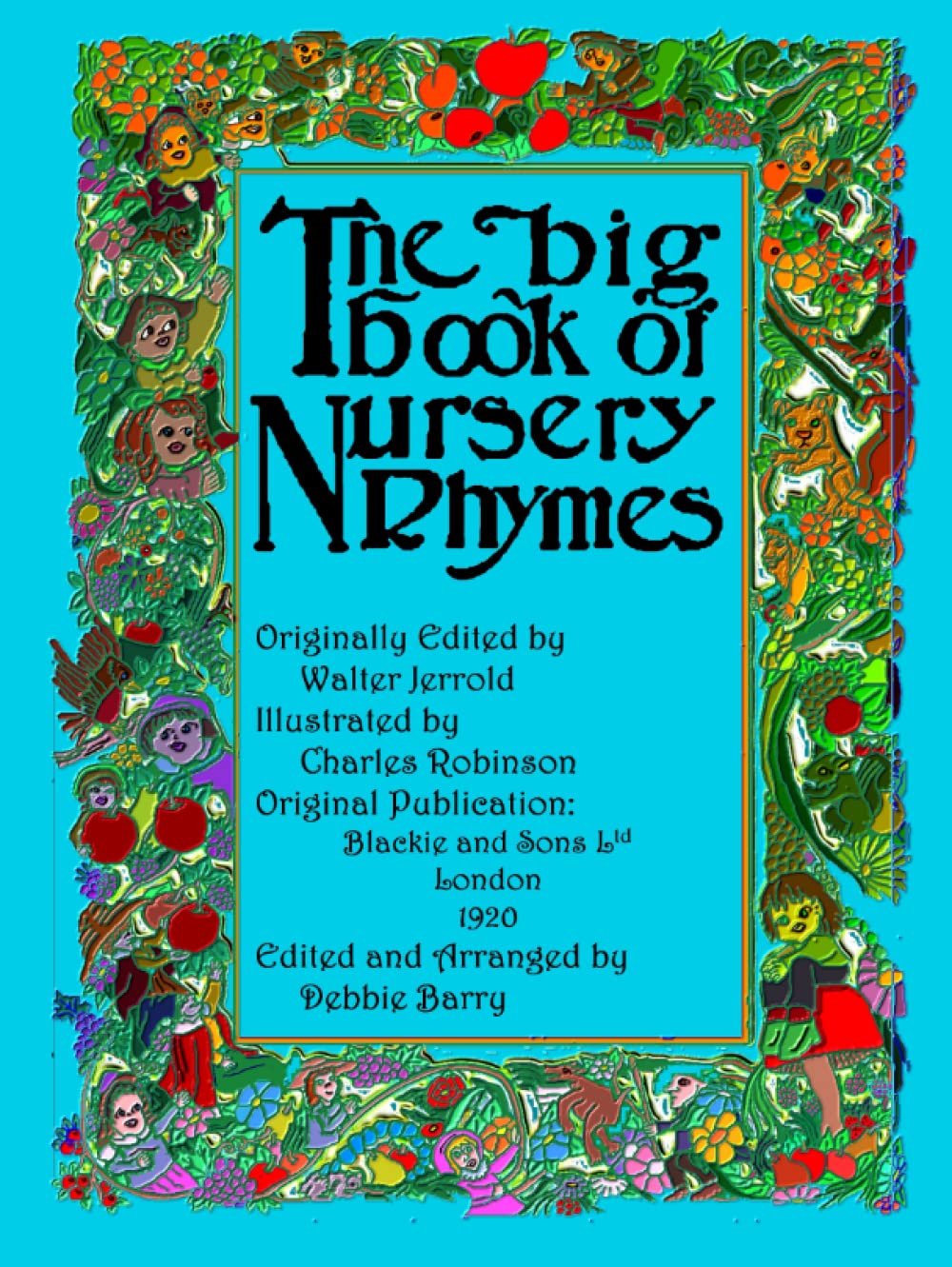 The Big Book of Nursery Rhymes
