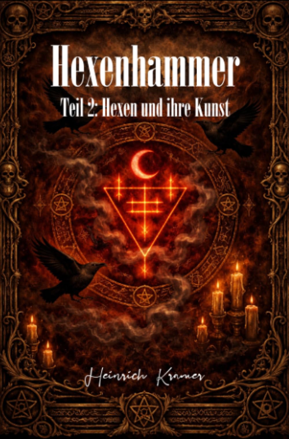 Der Hexenhammer – Teil 2: Hexen und Magie