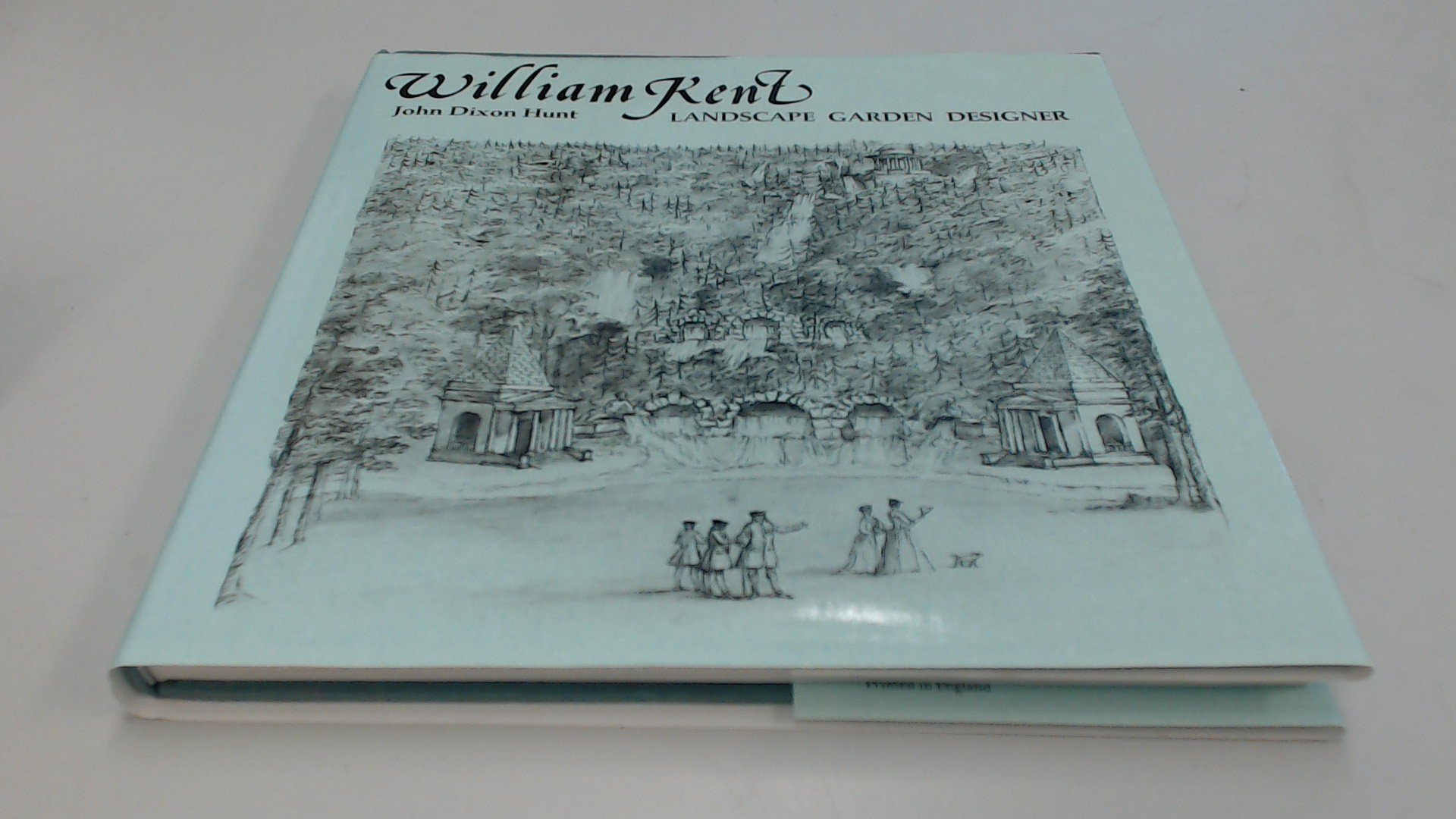 William Kent: Landscape Garden Designer (Architects in perspective)
