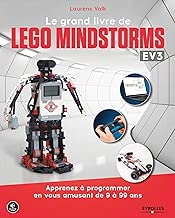 Download Le grand livre de Lego Mindstorms EV3: Apprenez à programmer en vous amusant de 9 à 99 ans PDF