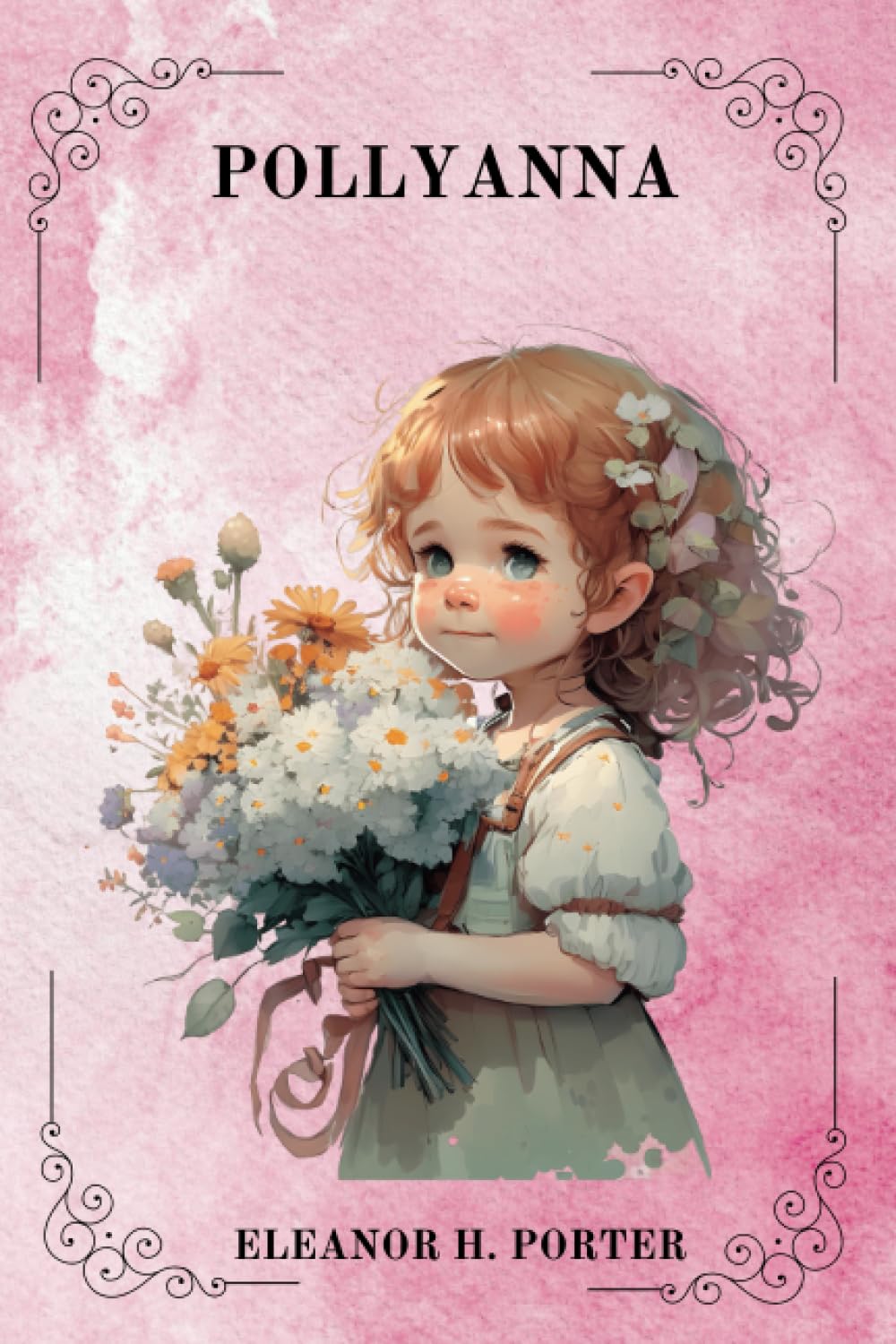 POLLYANNA By Eleanor H. Porter