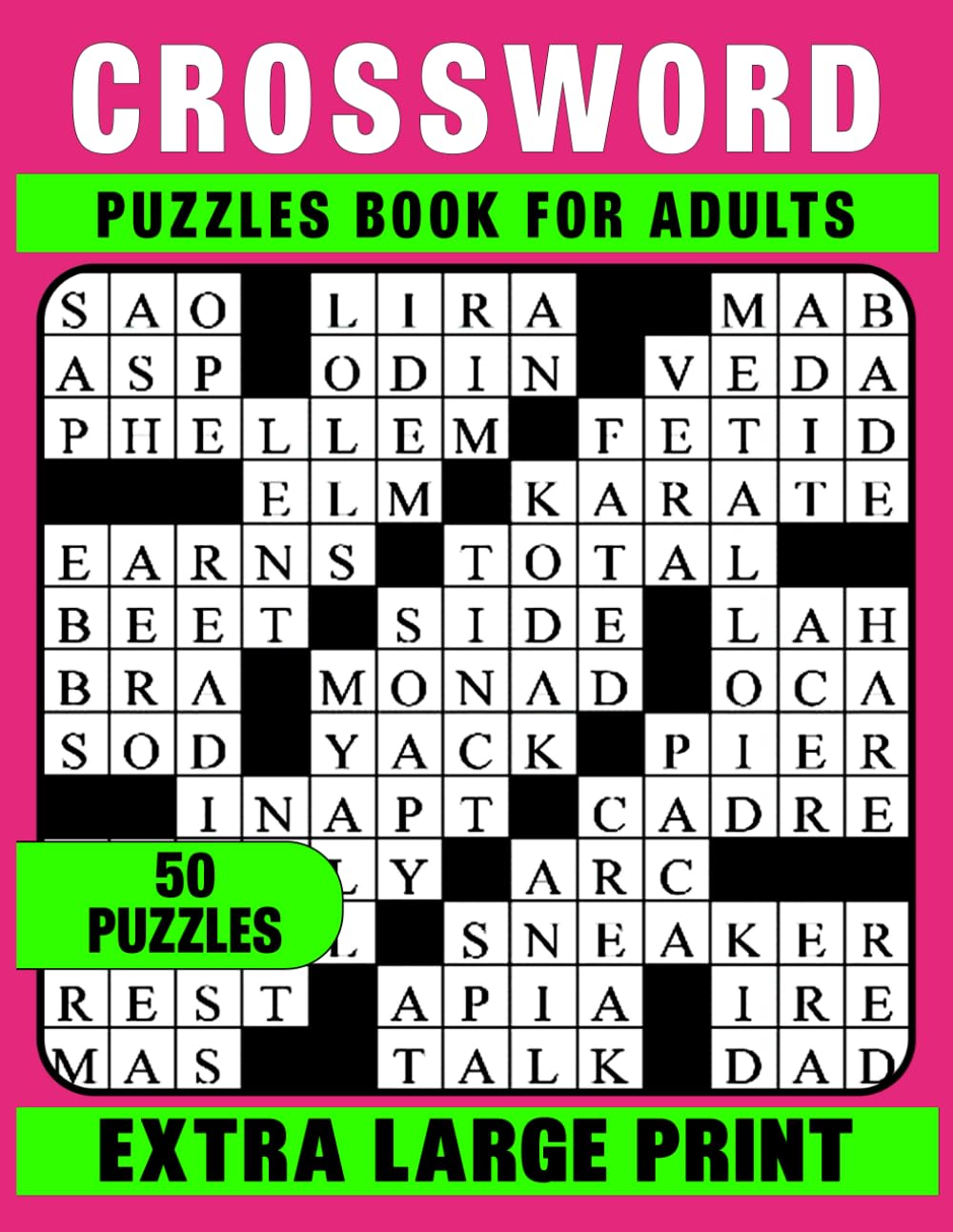 Extra Large Print Crossword Puzzles Book For Adults: 50 Difficult puzzles designed to sharpen your talent and thinking skills
